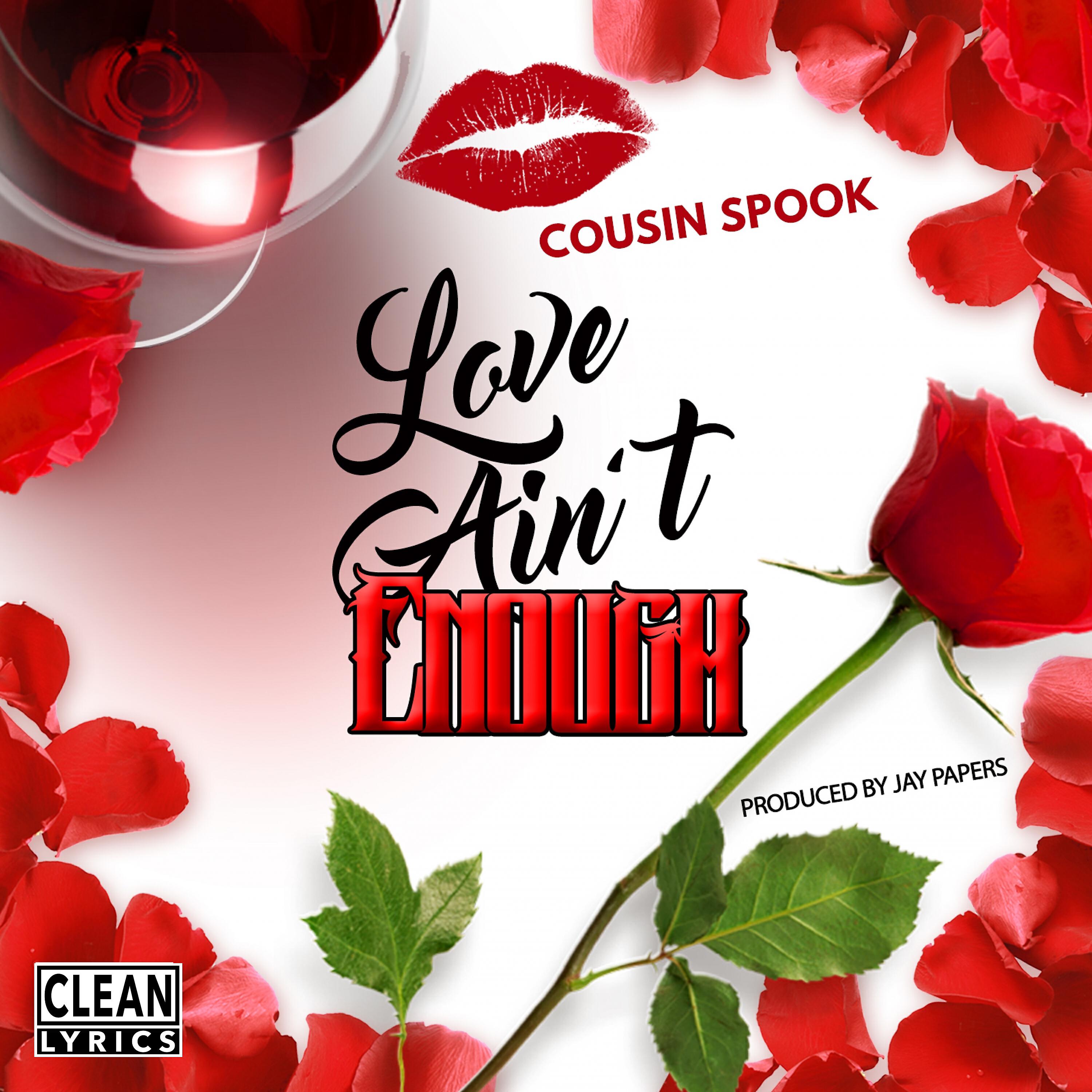 Cousin Spook - Love Ain't Enough