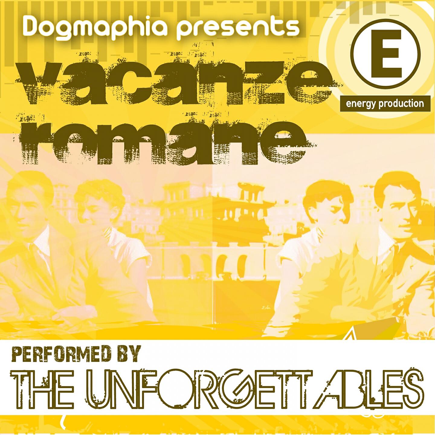 The Unforgettables - Vacanze romane (Kris Reen Klubb Edit)