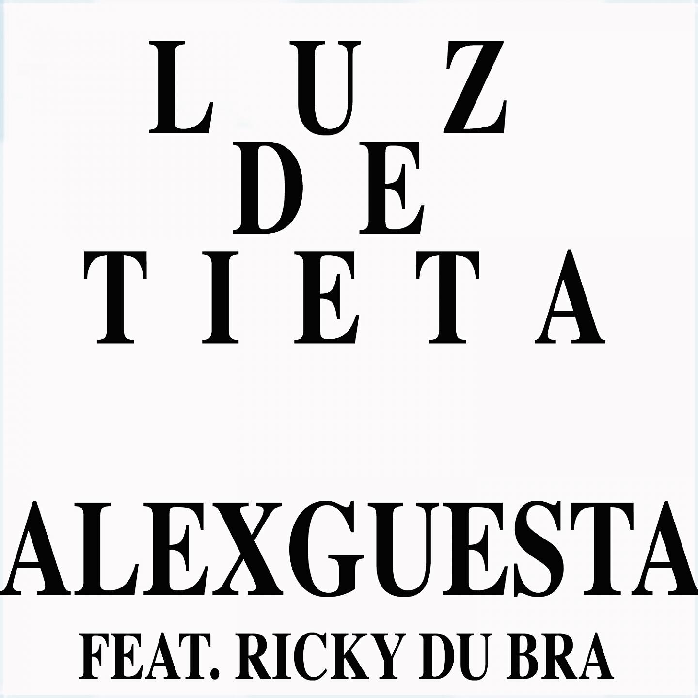 Alex Guesta - Luz De Tieta (Andrea Del Vescovo Remix)