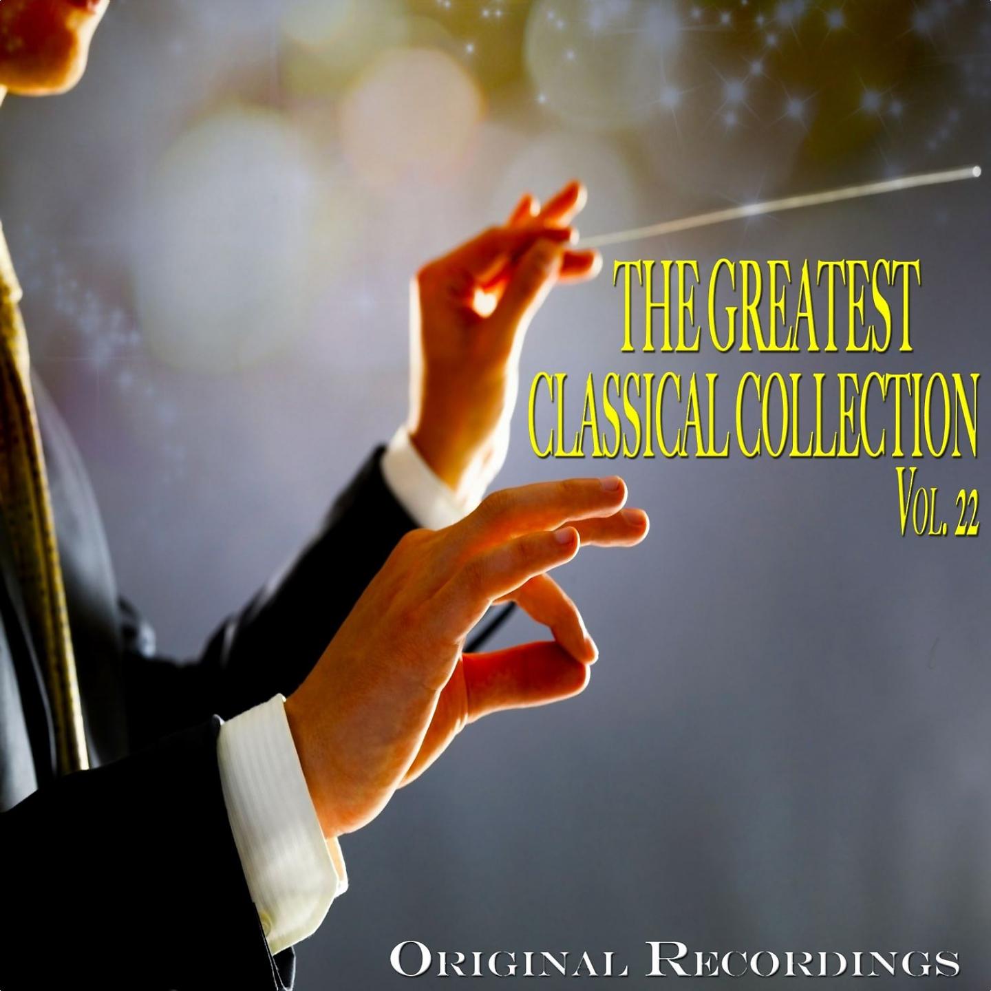 Постер альбома The Greatest Classical Collection Vol. 22