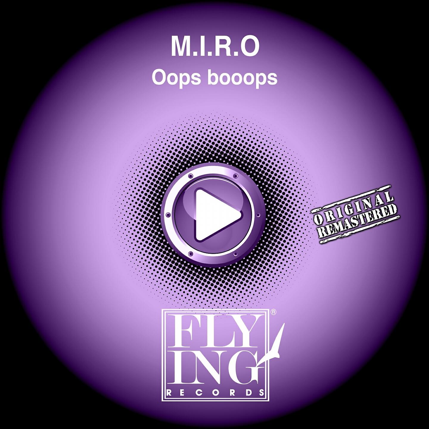 M.I.R.O - Oops Booops (M.I.R.O. Version)
