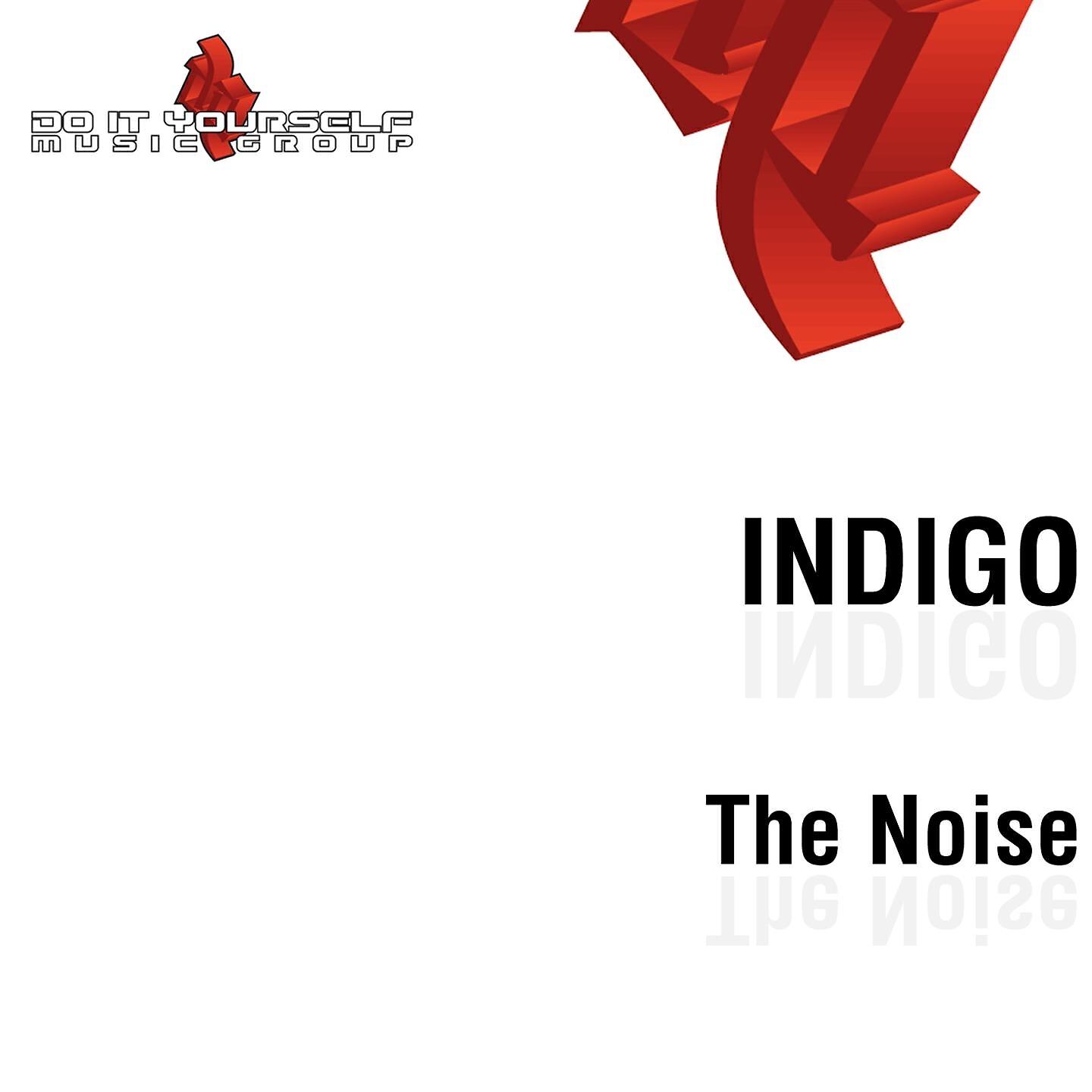 INdiGO - The Noise (In-Dub)