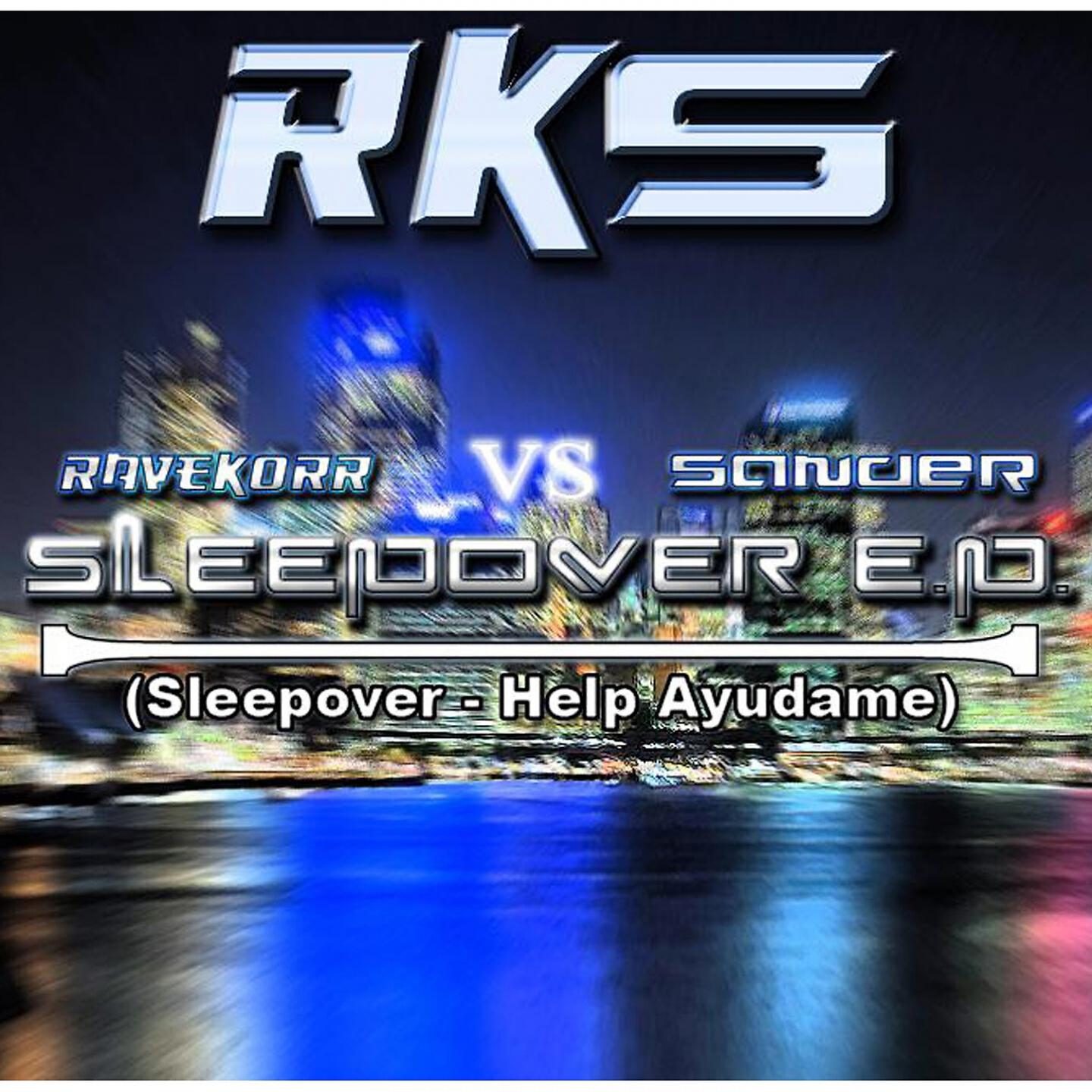 Ravekorr - Sleepover (Luca Zeta Remix X-Tended) (Ravekorr Vs. Sander)