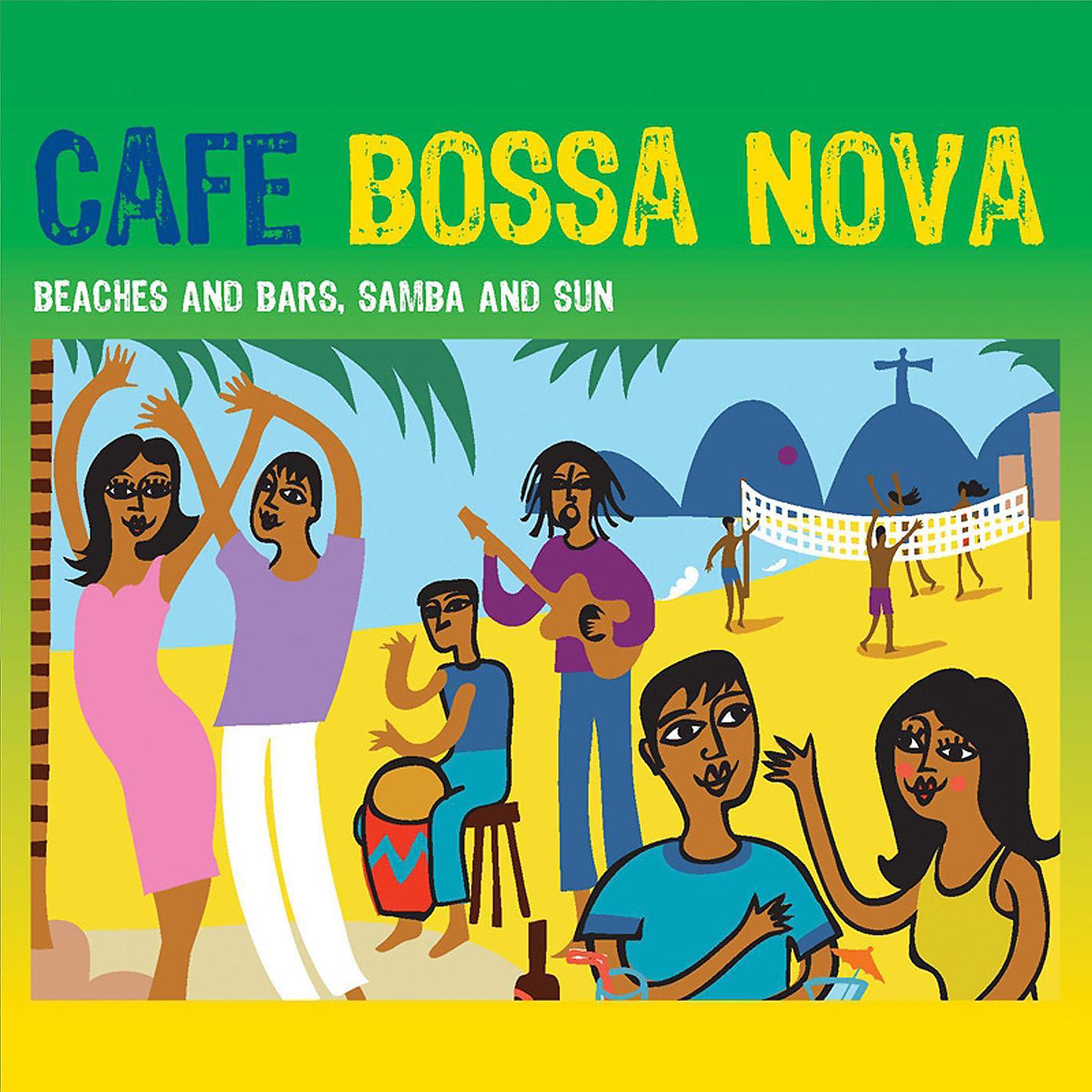 Постер альбома Café Bossa Nova: Beaches and Bars, Samba and Sun