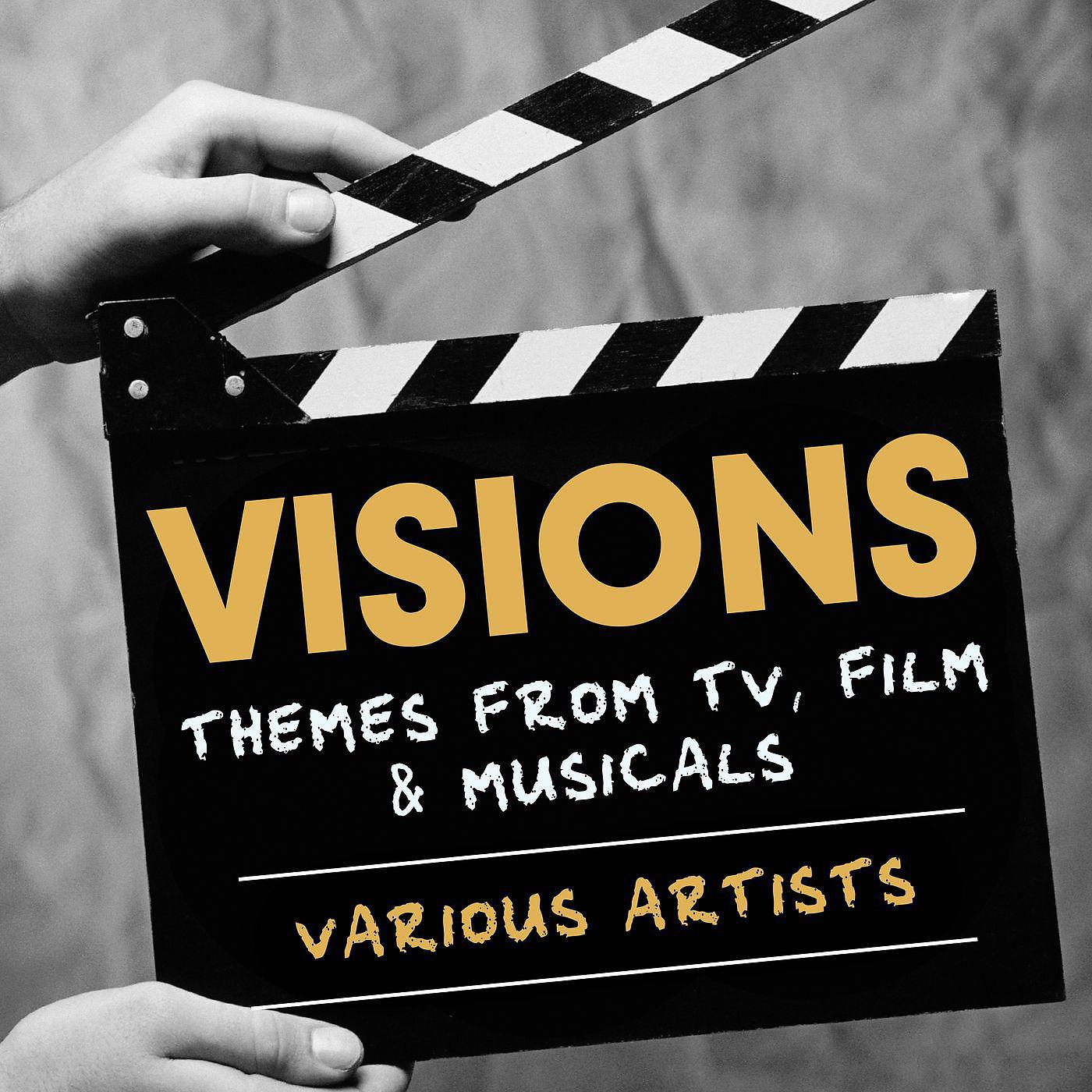 Постер альбома Visions: Themes from TV, Film & Musicals