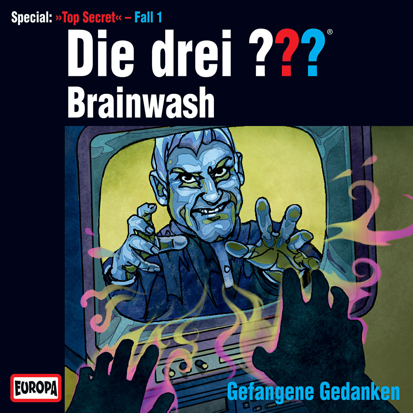 Die drei ??? - Brainwash - Gefangene Gedanken (Teil 26)