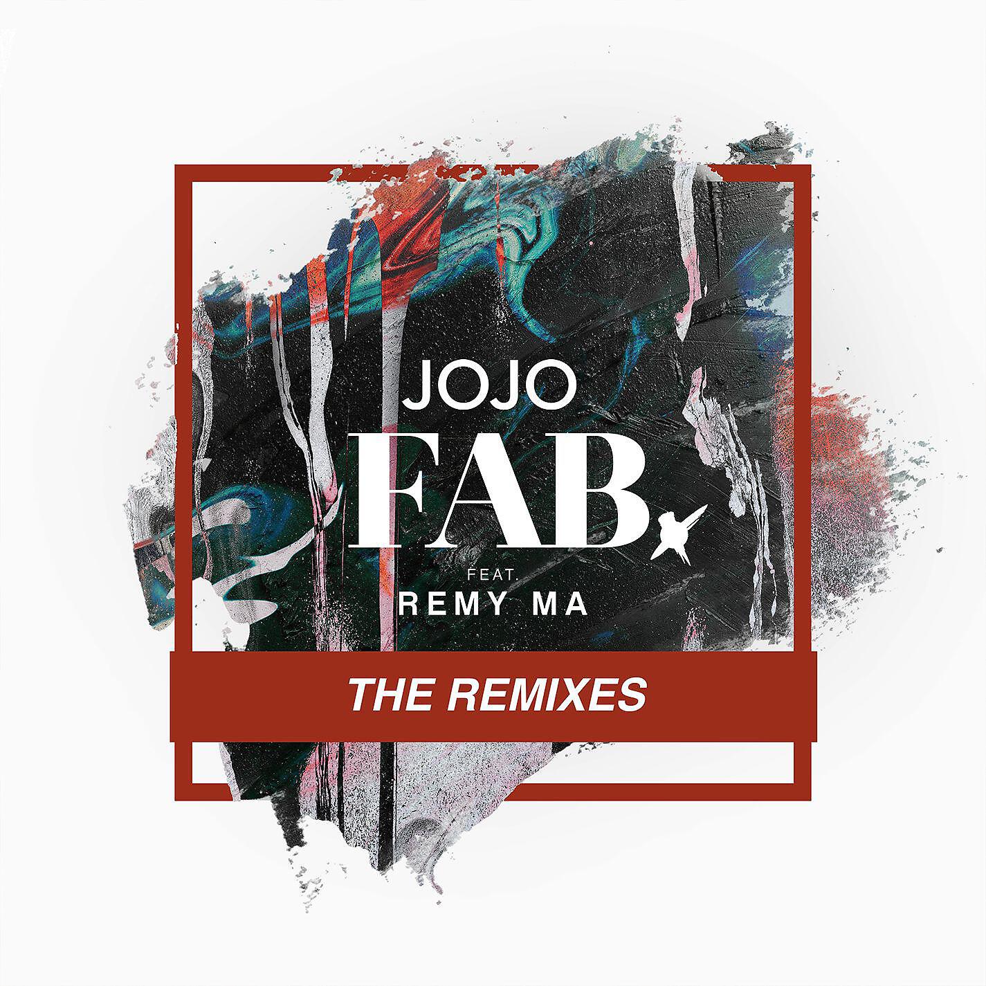 JOJO - FAB. (feat. Remy Ma) [RealOnes Edit]