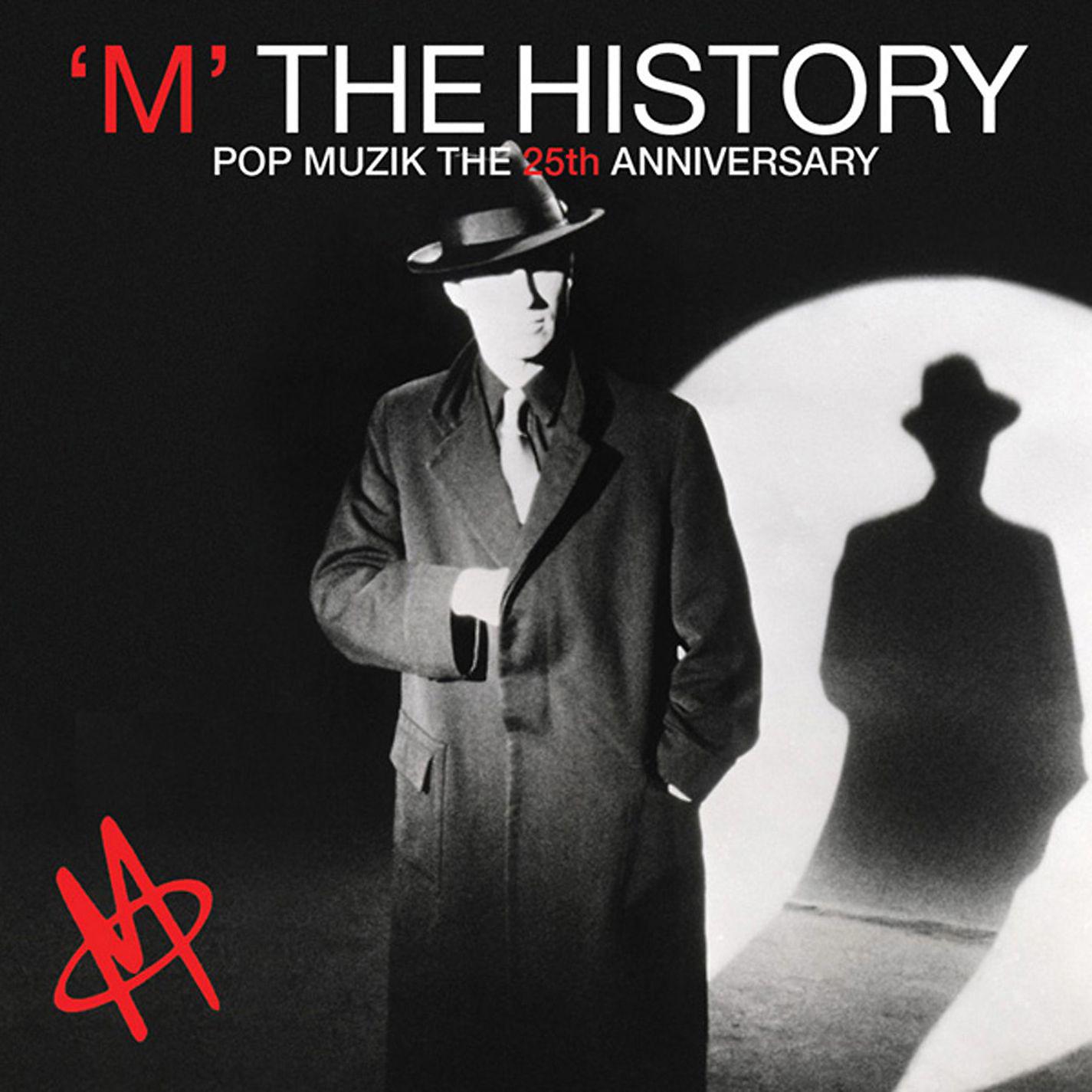 Постер альбома The History - Pop Muzik the 25th Anniversary