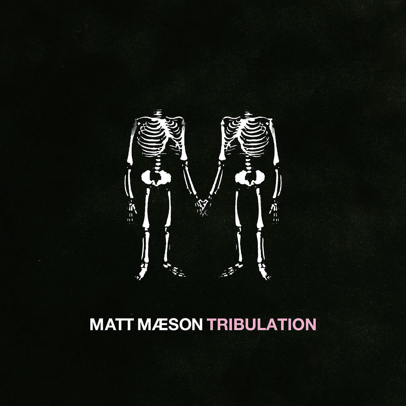 Matt Maeson - Tribulation