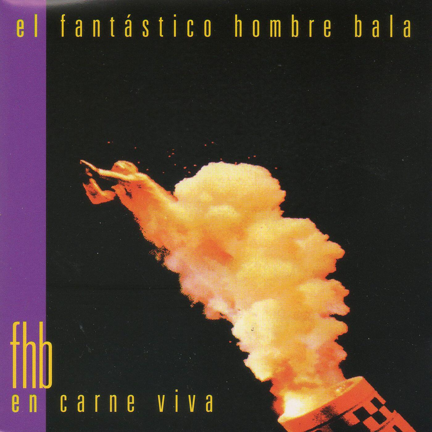 Fantastico Hombre Bala - Cruza (En directo)