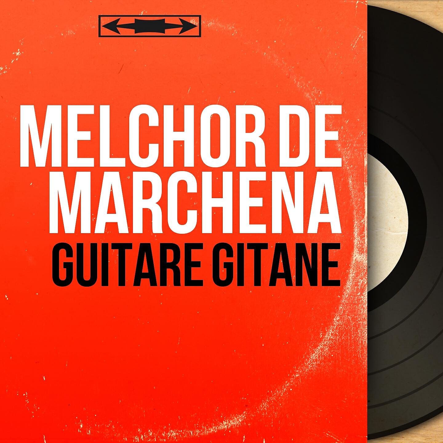 Melchor De Marchena - Sevillanas