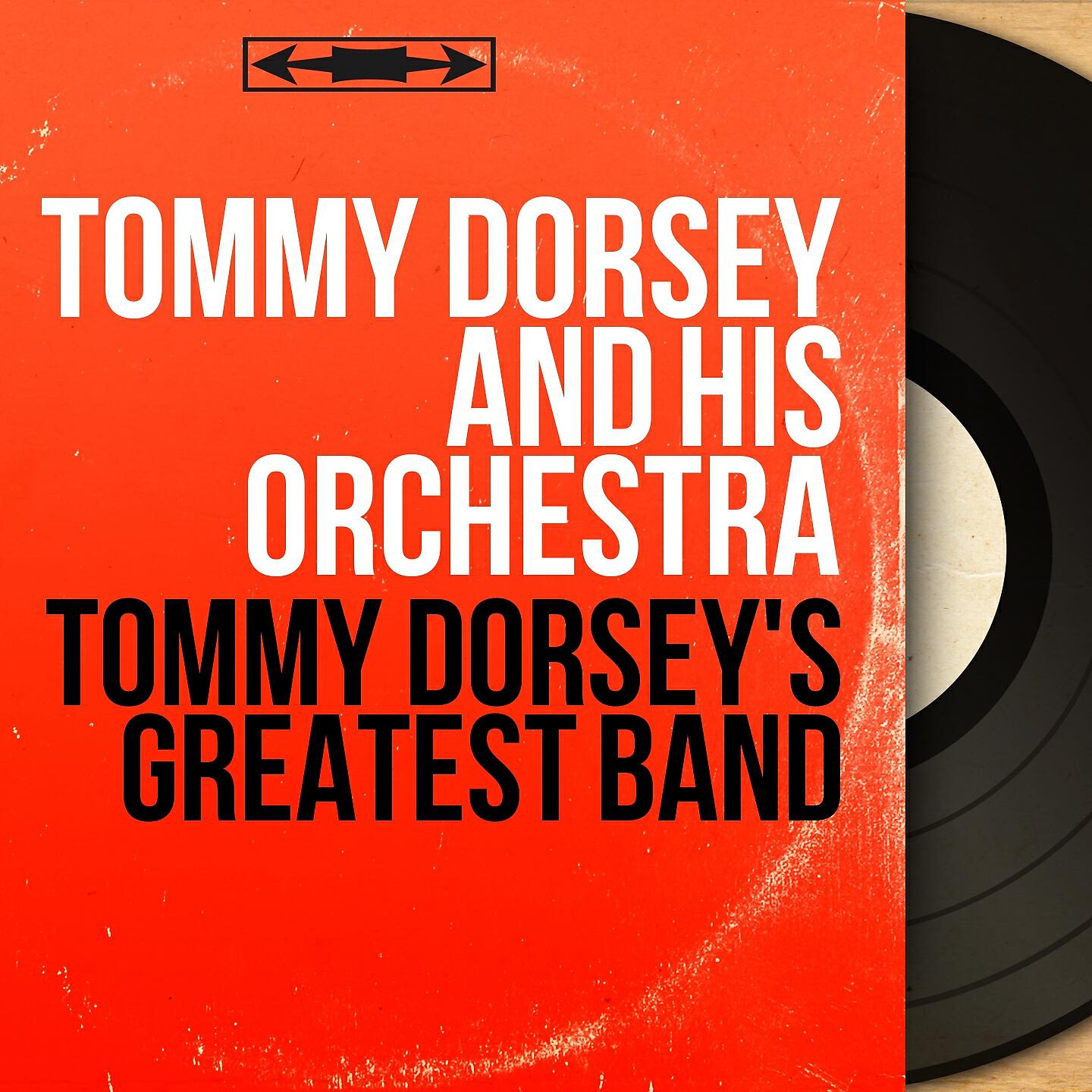 Tommy Dorsey and His Orchestra - Like a Leaf in the Wind