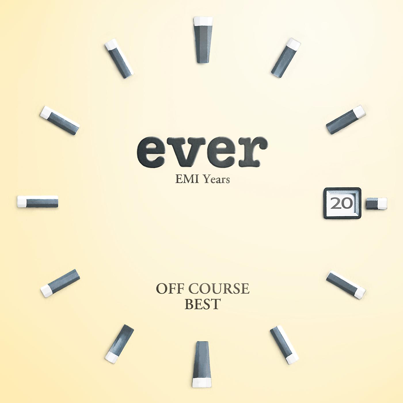 Постер альбома Off Course Best "Ever" EMI Years