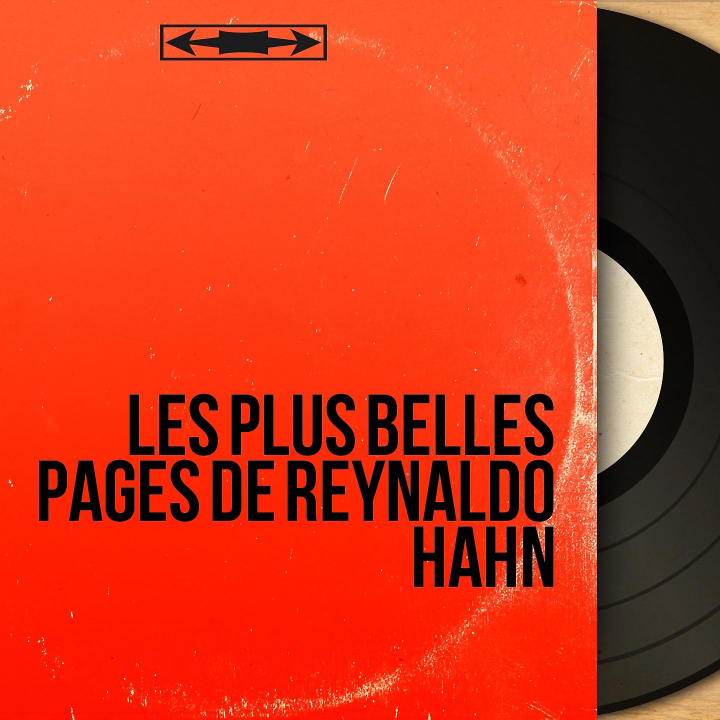 Постер альбома Les plus belles pages de Reynaldo Hahn