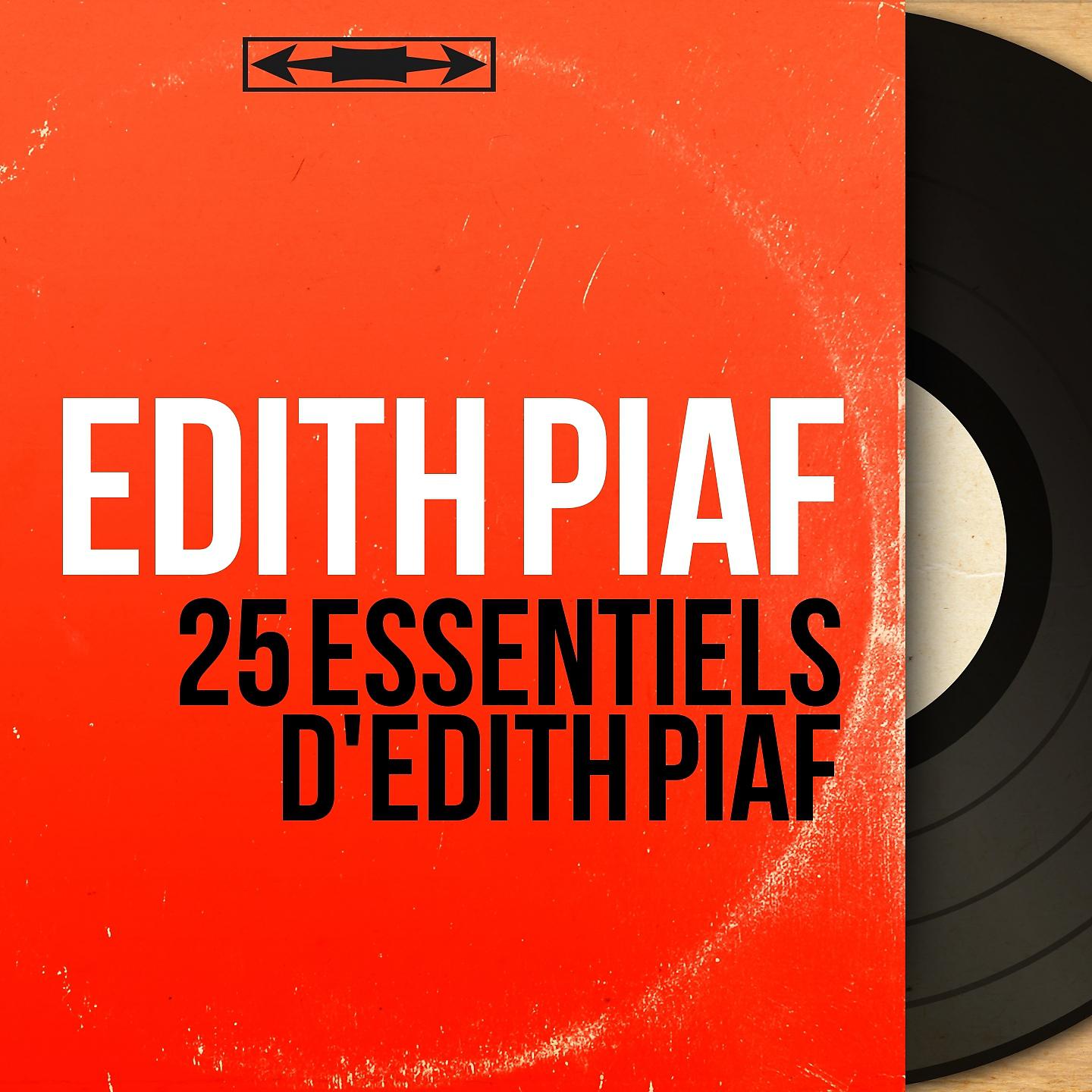 Постер альбома 25 essentiels d'edith piaf