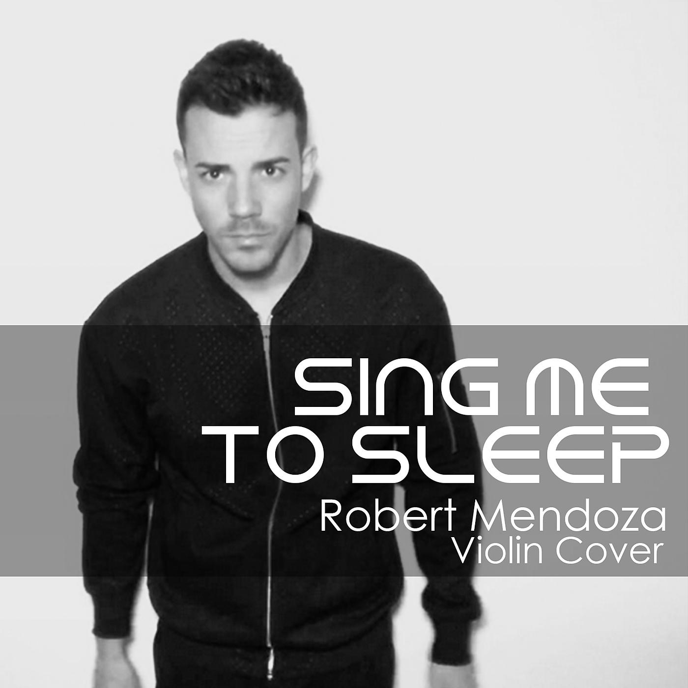 Постер альбома Sing Me To Sleep