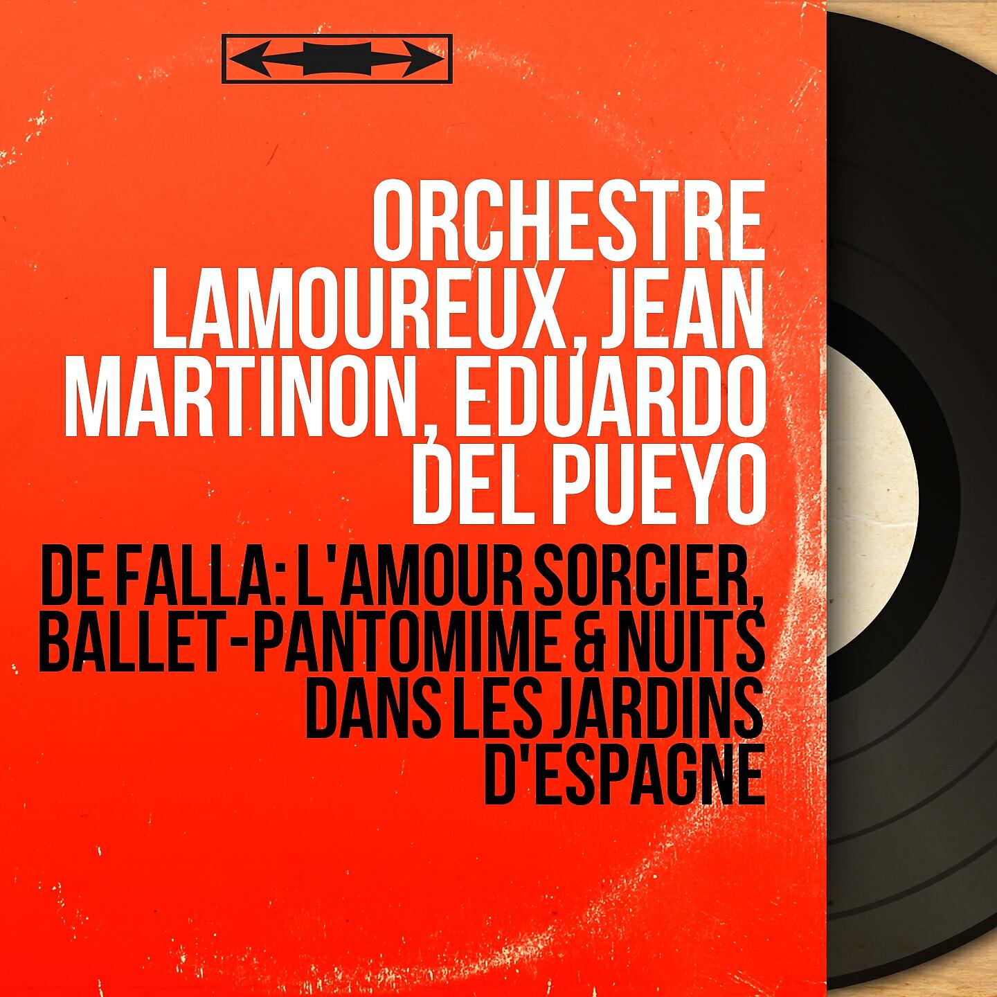 Orchestre Lamoureux - The Bewitched Love: The Magic Circle (Ballet Version)
