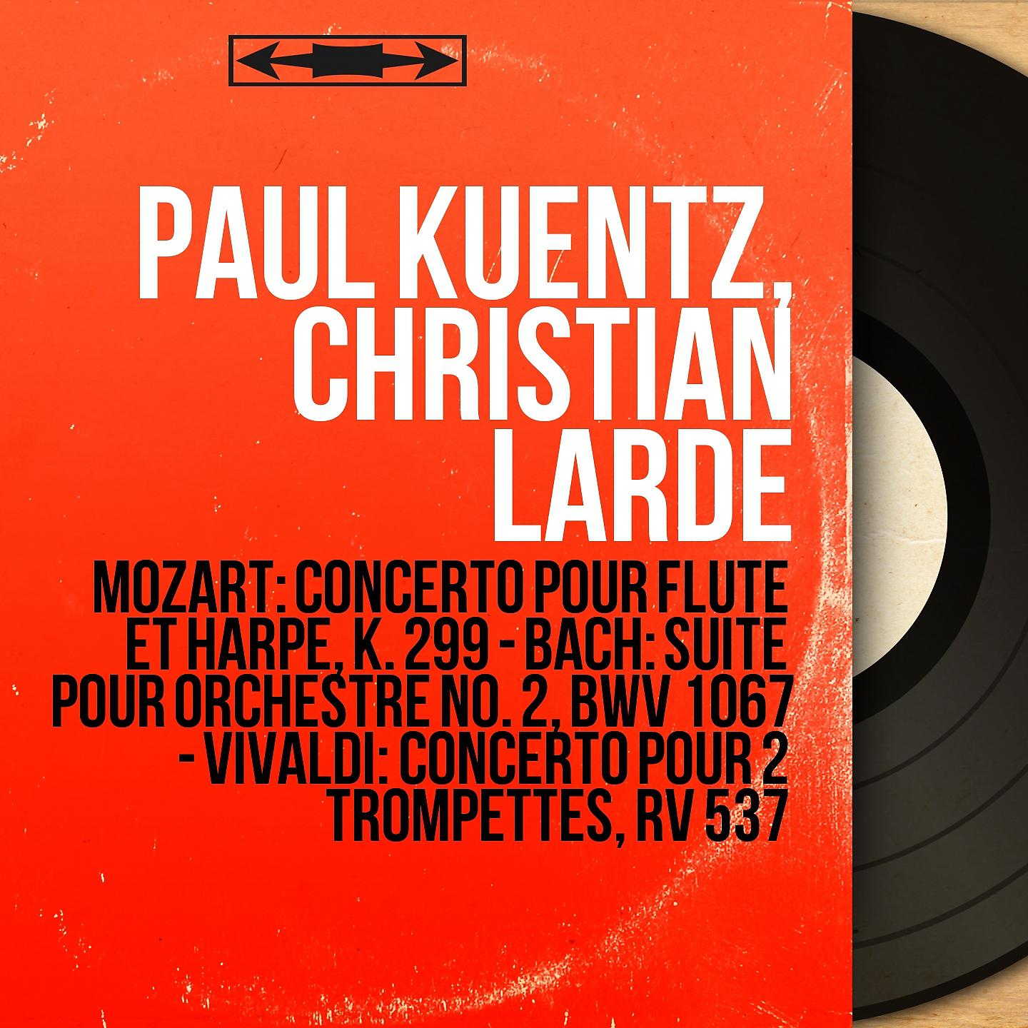 Paul Kuentz Chamber Orchestra - Orchestral Suite No. 2 in B Minor, BWV 1067: Sarabande