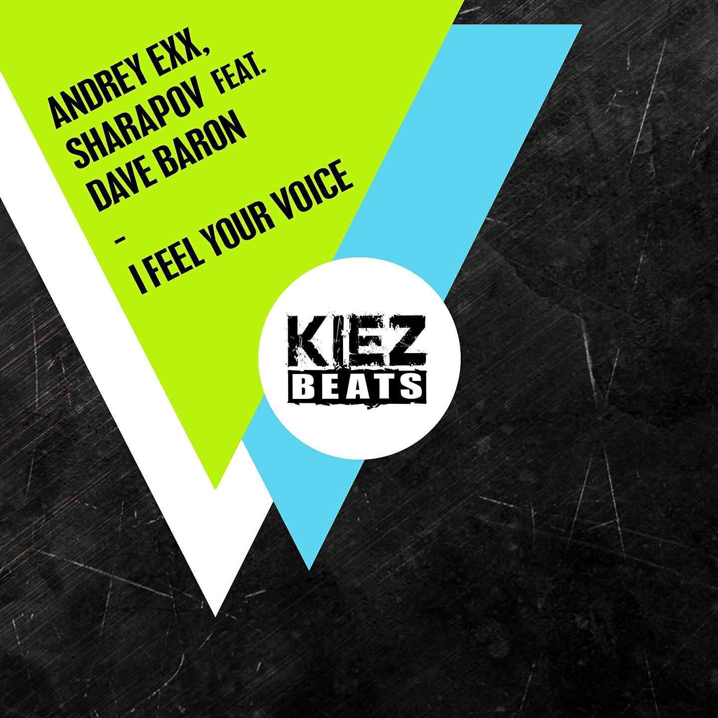 Andrey Exx - I Feel Your Voice (Radio Edit)