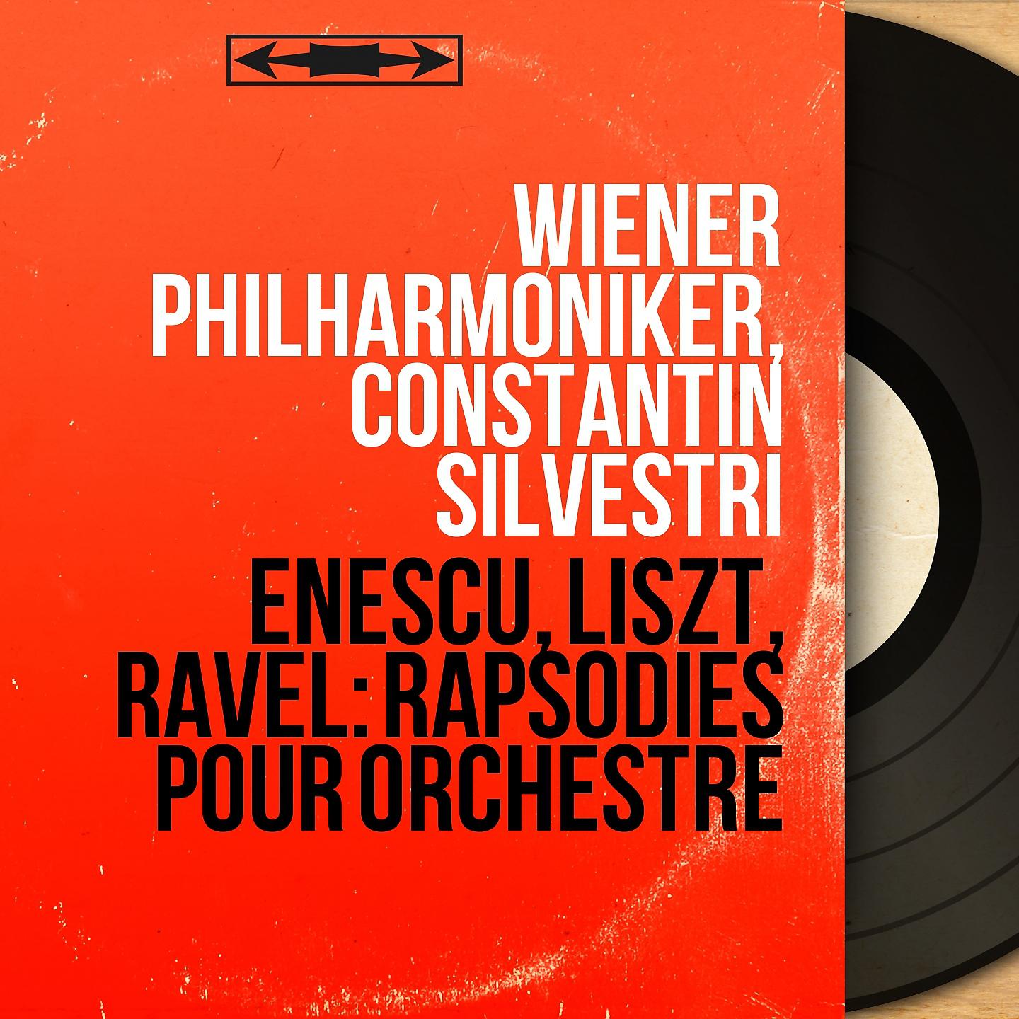 Постер альбома Enescu, Liszt, Ravel: Rapsodies pour orchestre