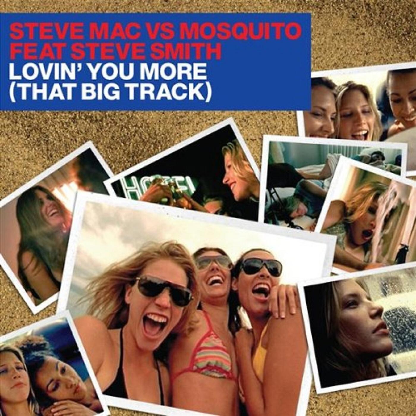 Steve Mac - Lovin' You More (That Big Track) (Instrumental)