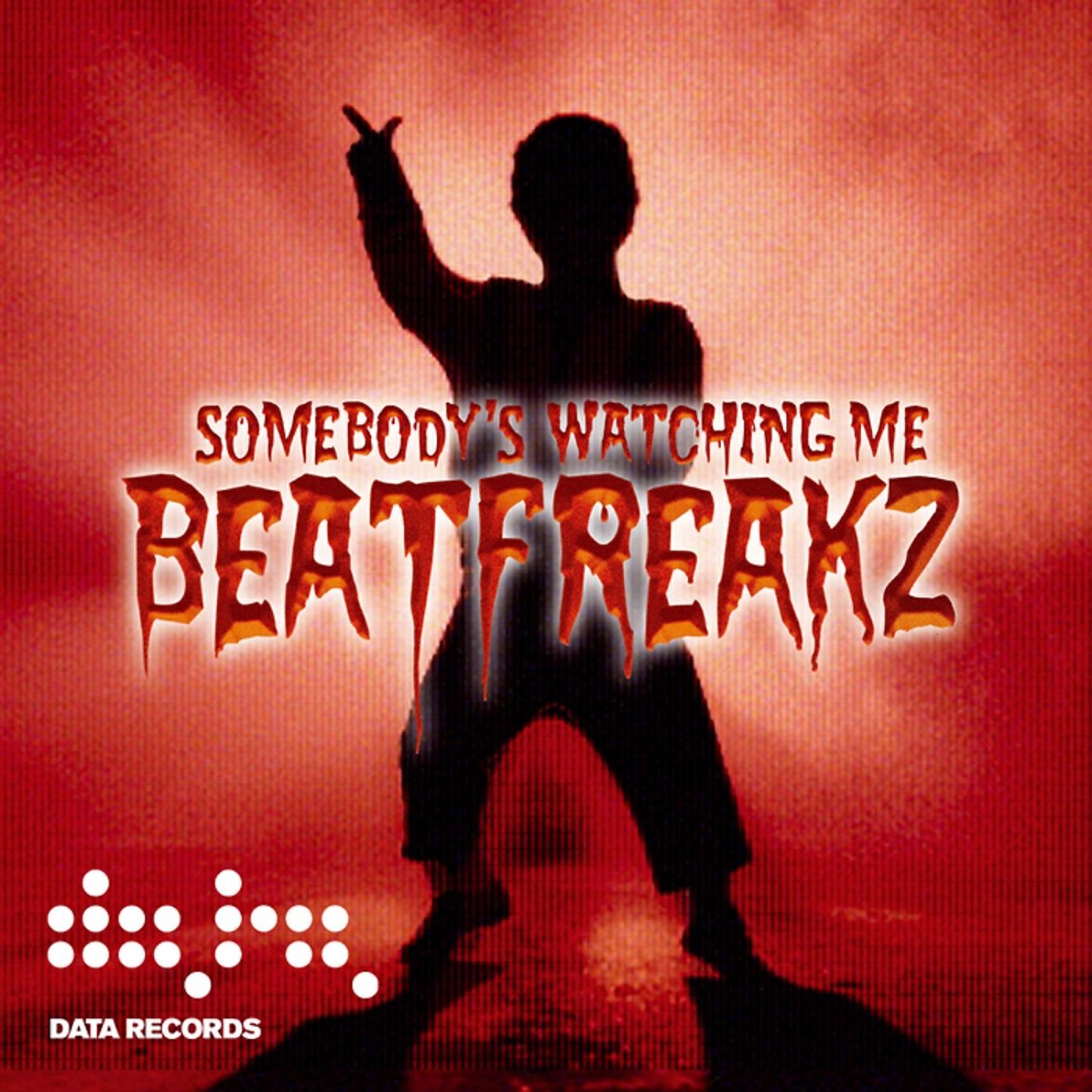 BeatFreakz - Somebody's Watching Me (Hi_Tack Radio Edit)