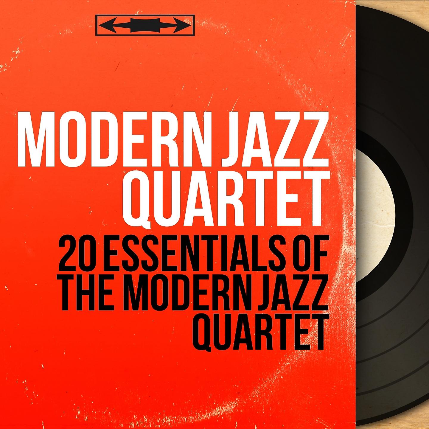 Постер альбома 20 Essentials of the Modern Jazz Quartet