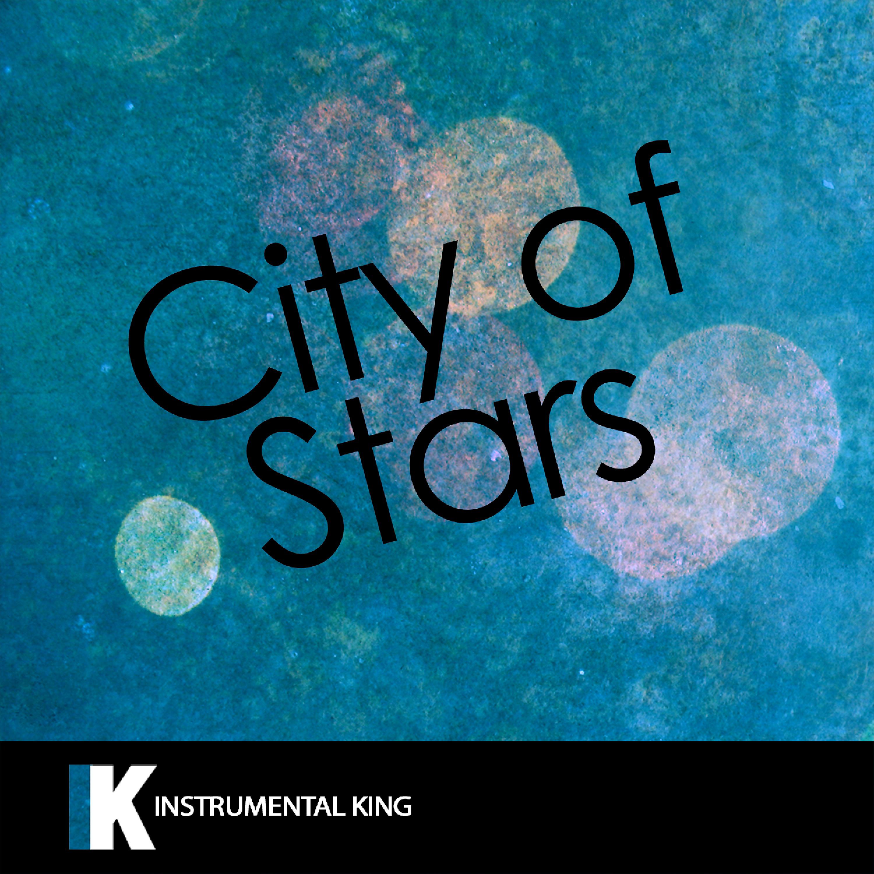 Постер альбома City of Stars (In the Style of Ryan Gosling & Emma Stone) [Karaoke Version]