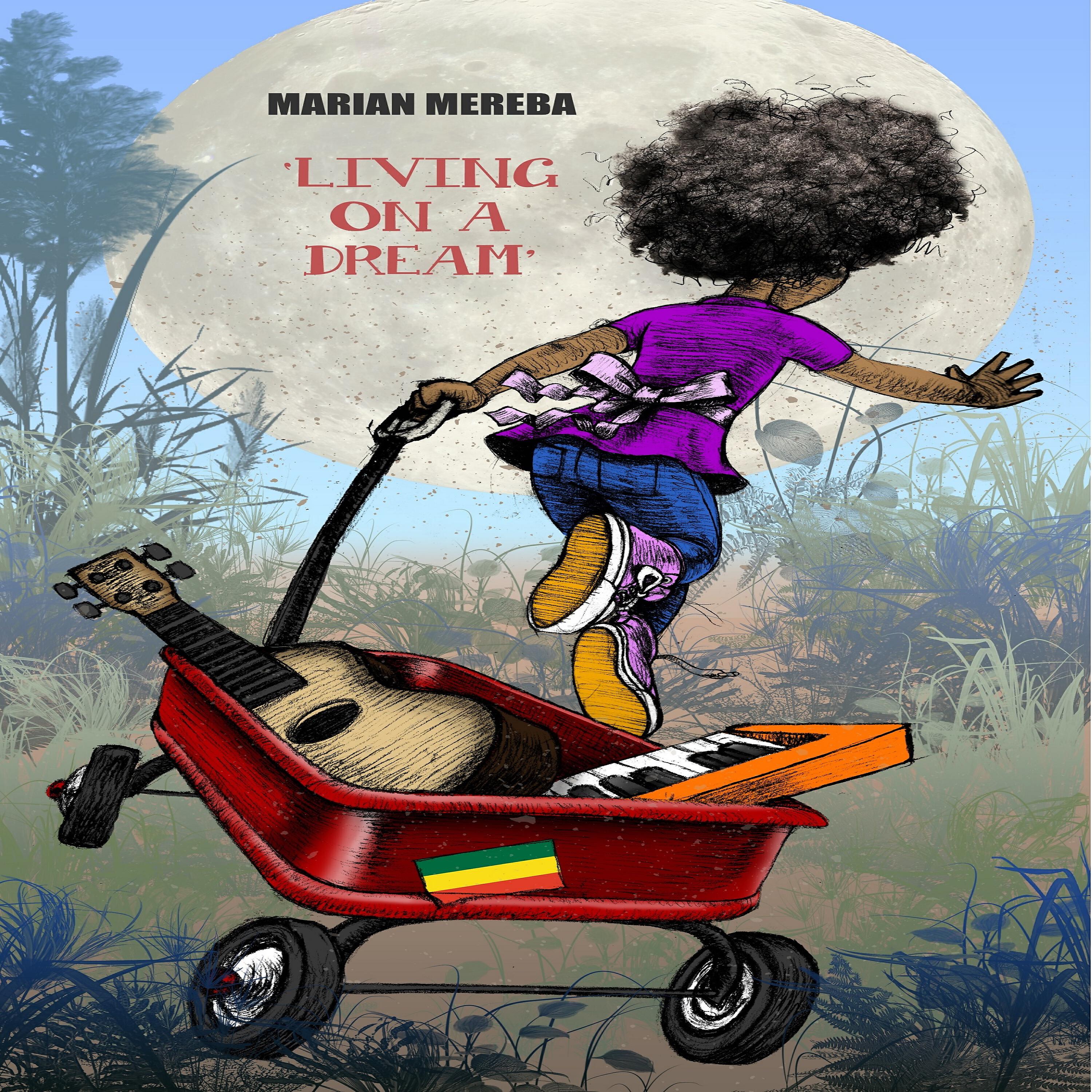 Marian Mereba - Living on a Dream (feat. Doug E. Fresh)