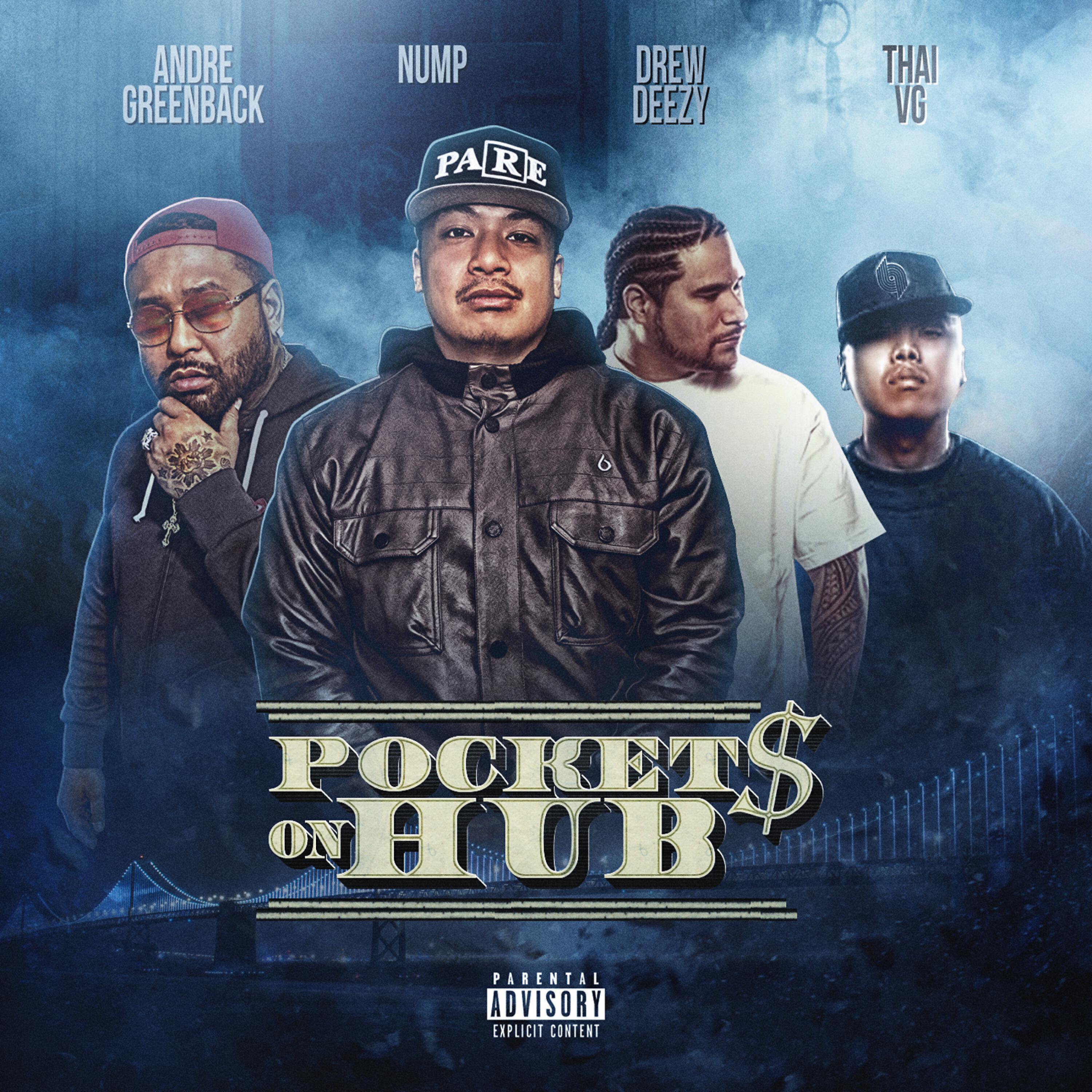 Nump - Pockets On Hub (feat. Drew Deezy, Thai VG & Andre Greenback)