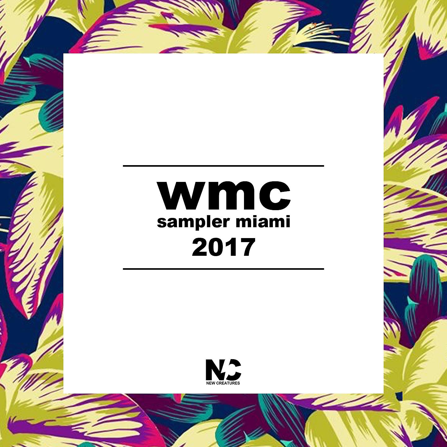 Постер альбома WMC Sampler Miami 2017