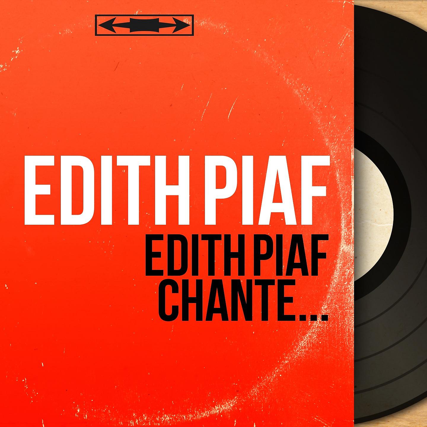 Постер альбома Edith Piaf chante...