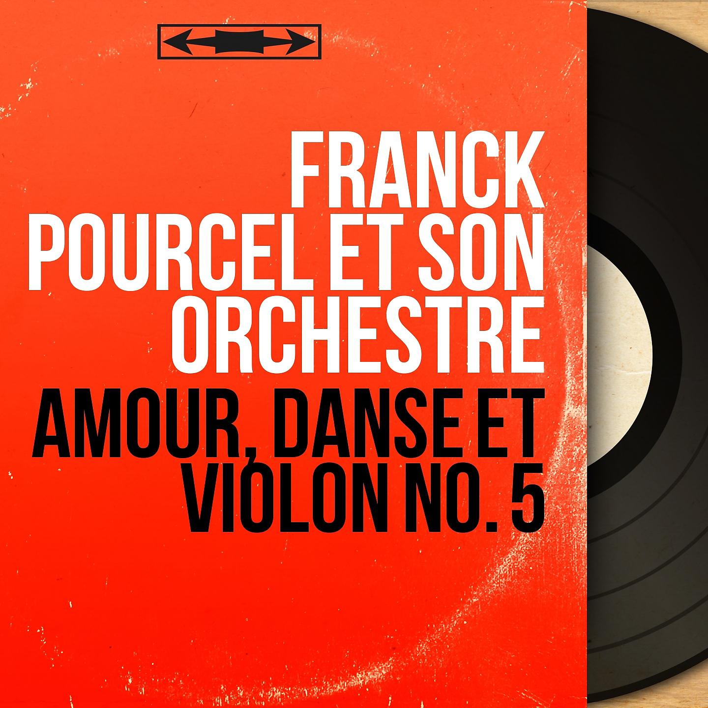 Постер альбома Amour, danse et violon No. 5