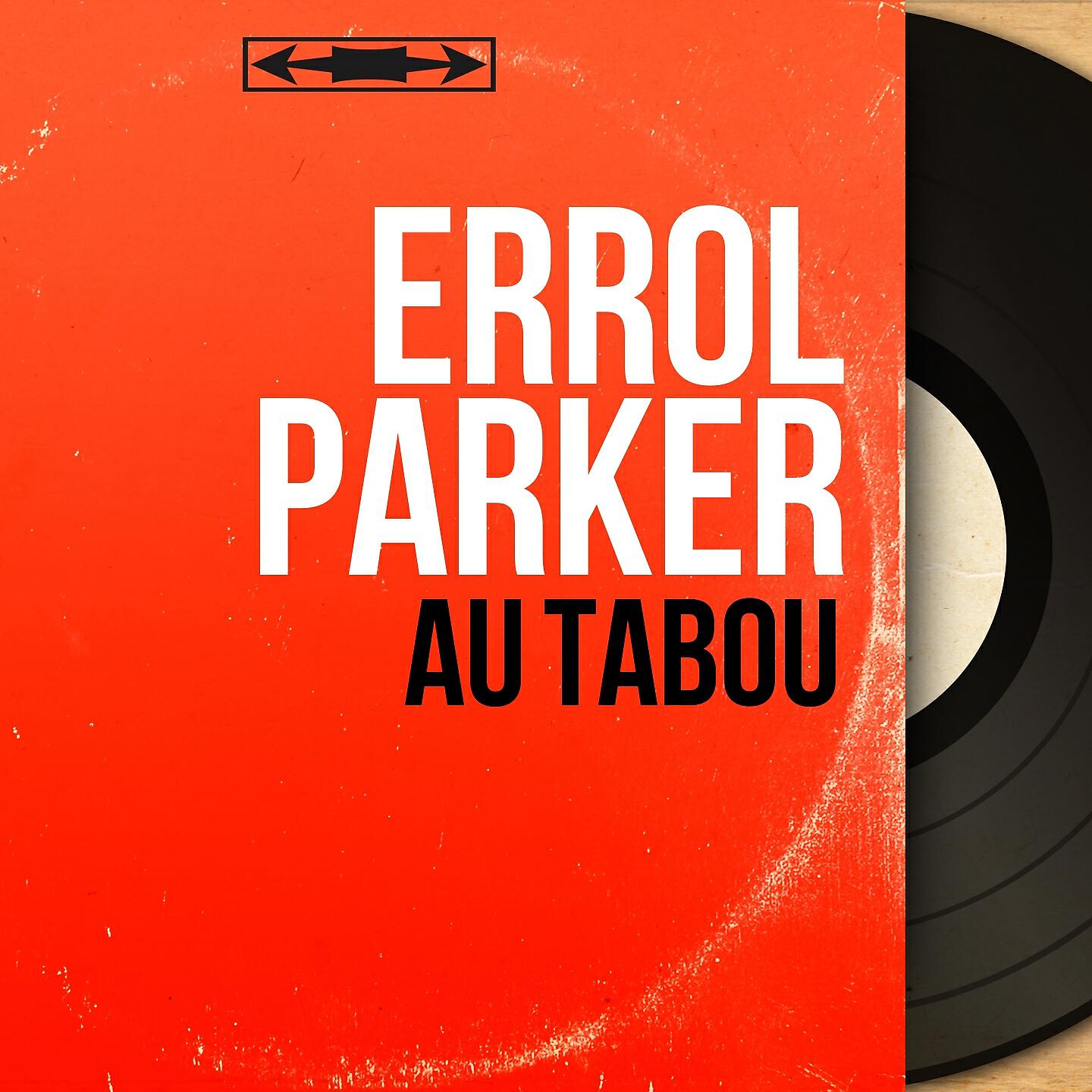 Errol Parker - Smoke Gets in Your Eyes