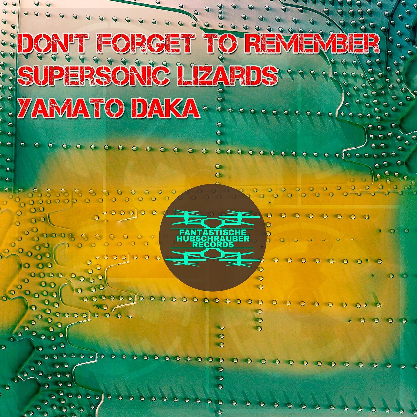 Supersonic Lizards - Don't Forger to Remember (Vocal Edit)