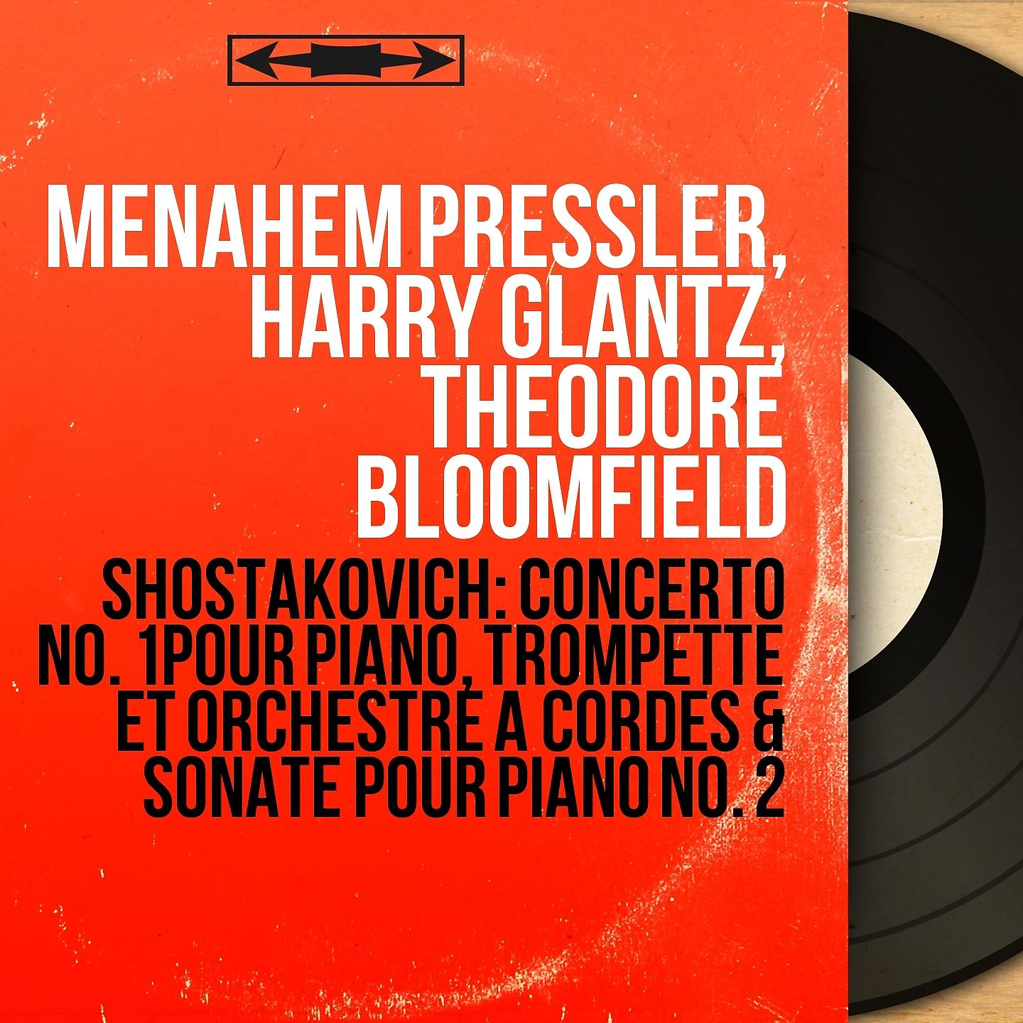 Постер альбома Shostakovich: Concerto No. 1 pour piano, trompette et orchestre à cordes & Sonate pour piano No. 2