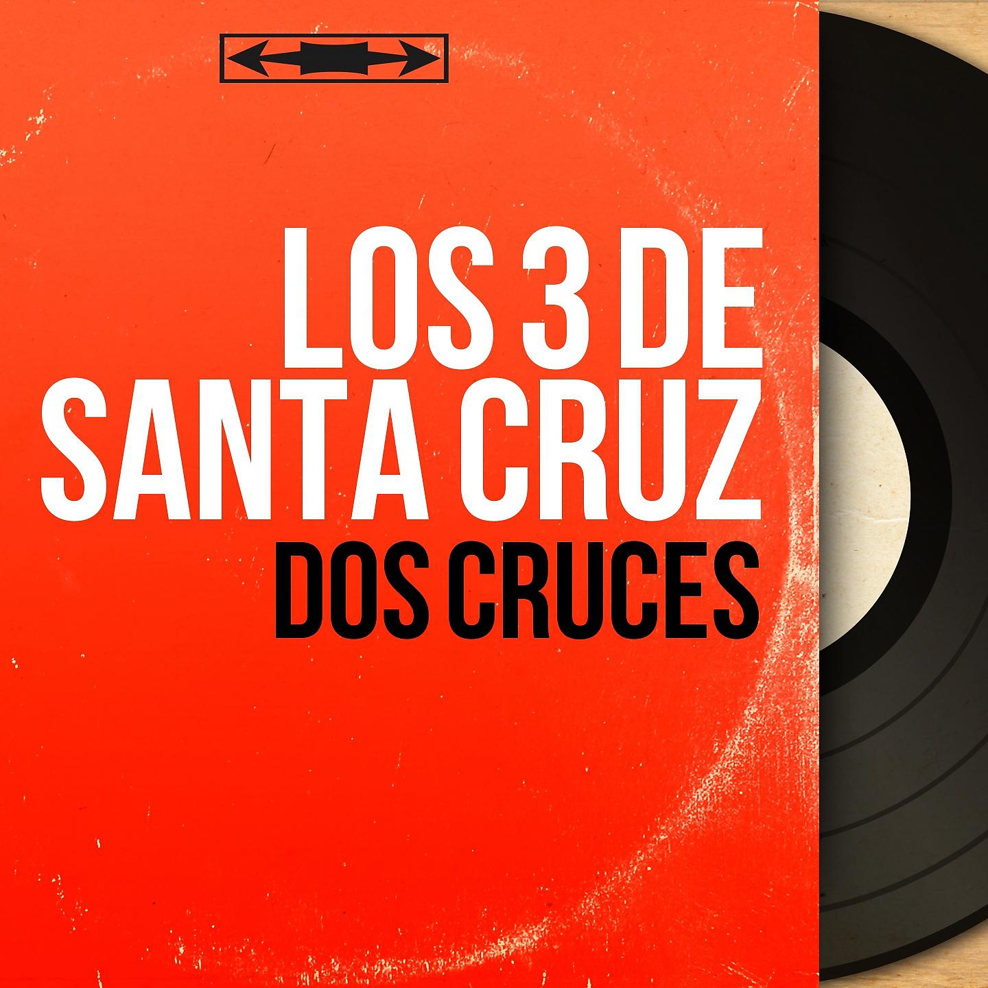 Постер альбома Dos Cruces