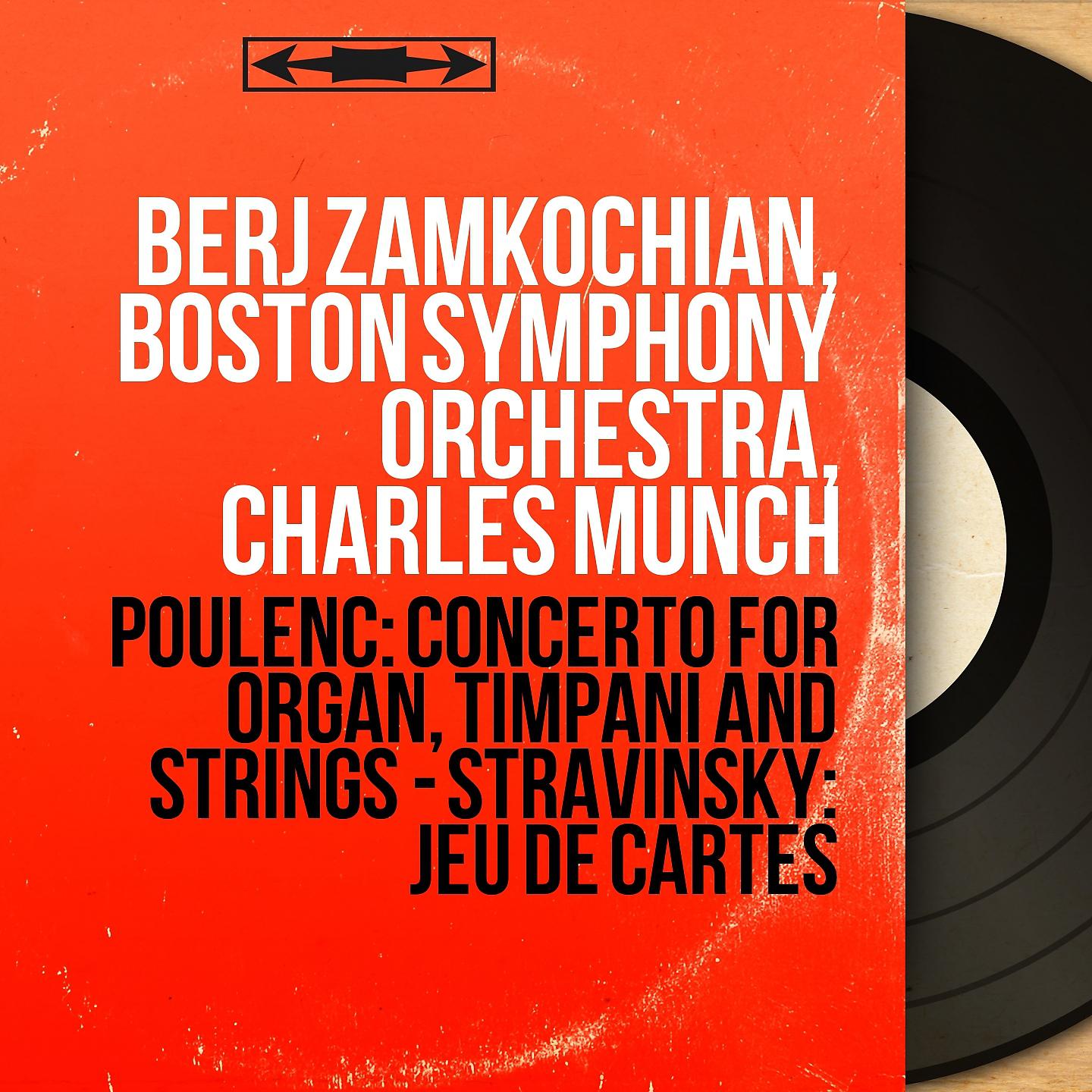 Boston Symphony Orchestra - Concerto for Organ, Timpani and Strings in G Minor, FP 93: I. Andante