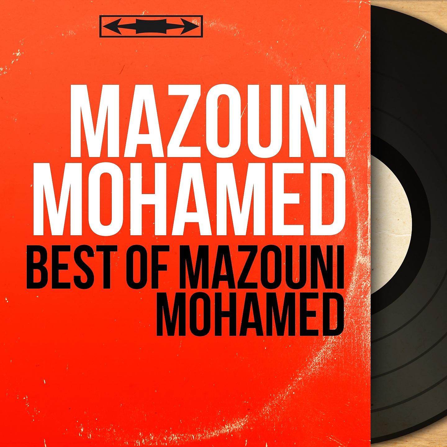 Постер альбома Best of Mazouni Mohamed