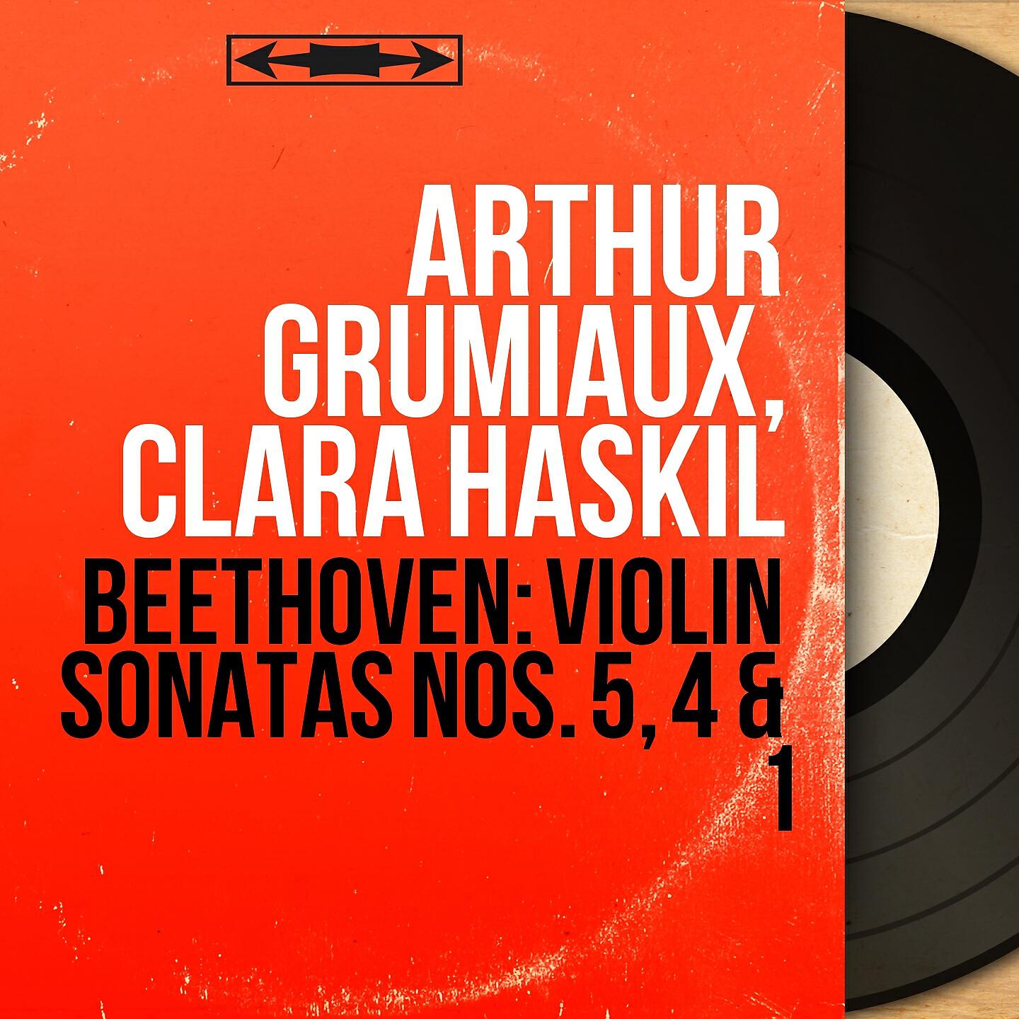 Arthur Grumiaux - Violin Sonata No. 5 in F Major, Op. 24 