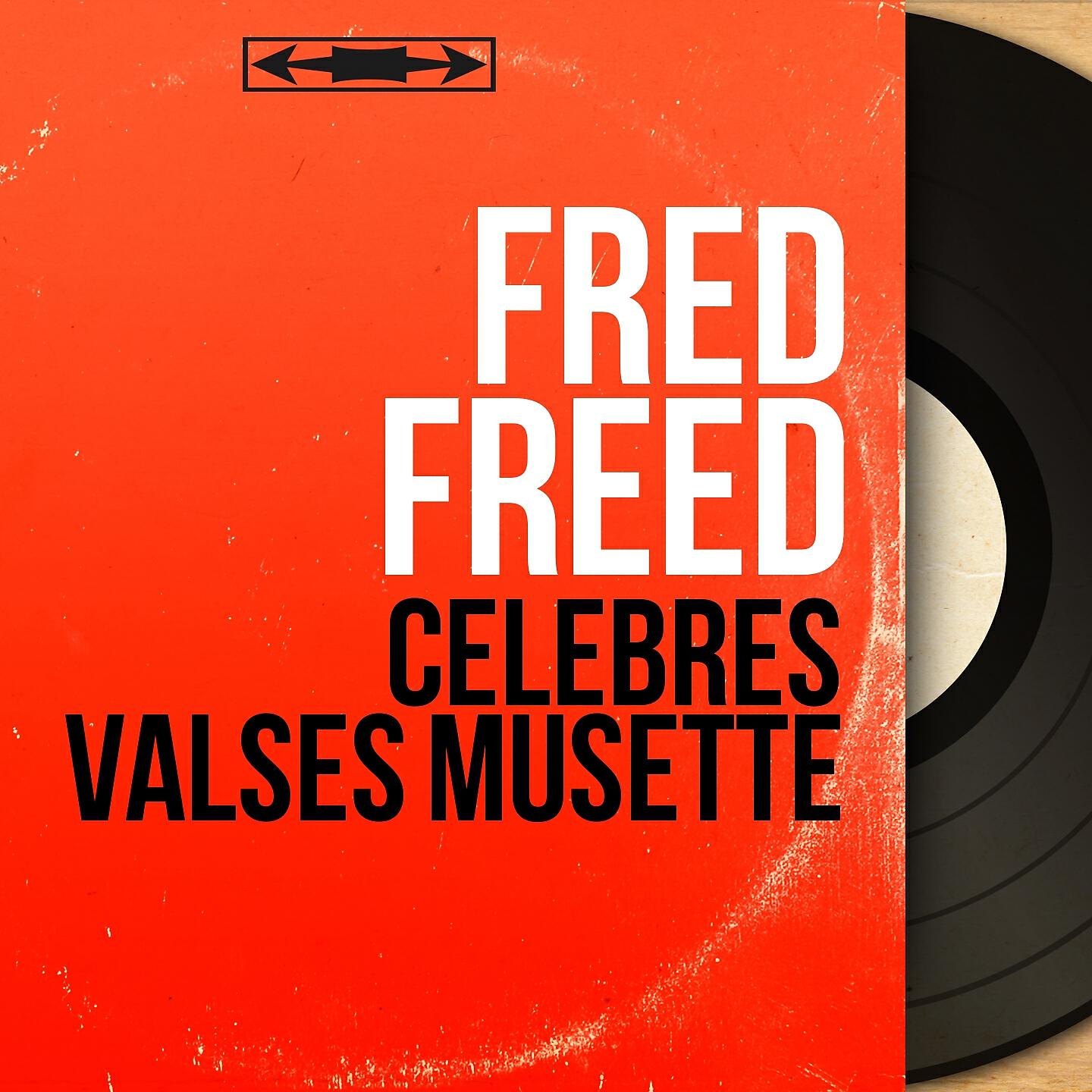 Fred Freed - L'amour est passé près de chez vous