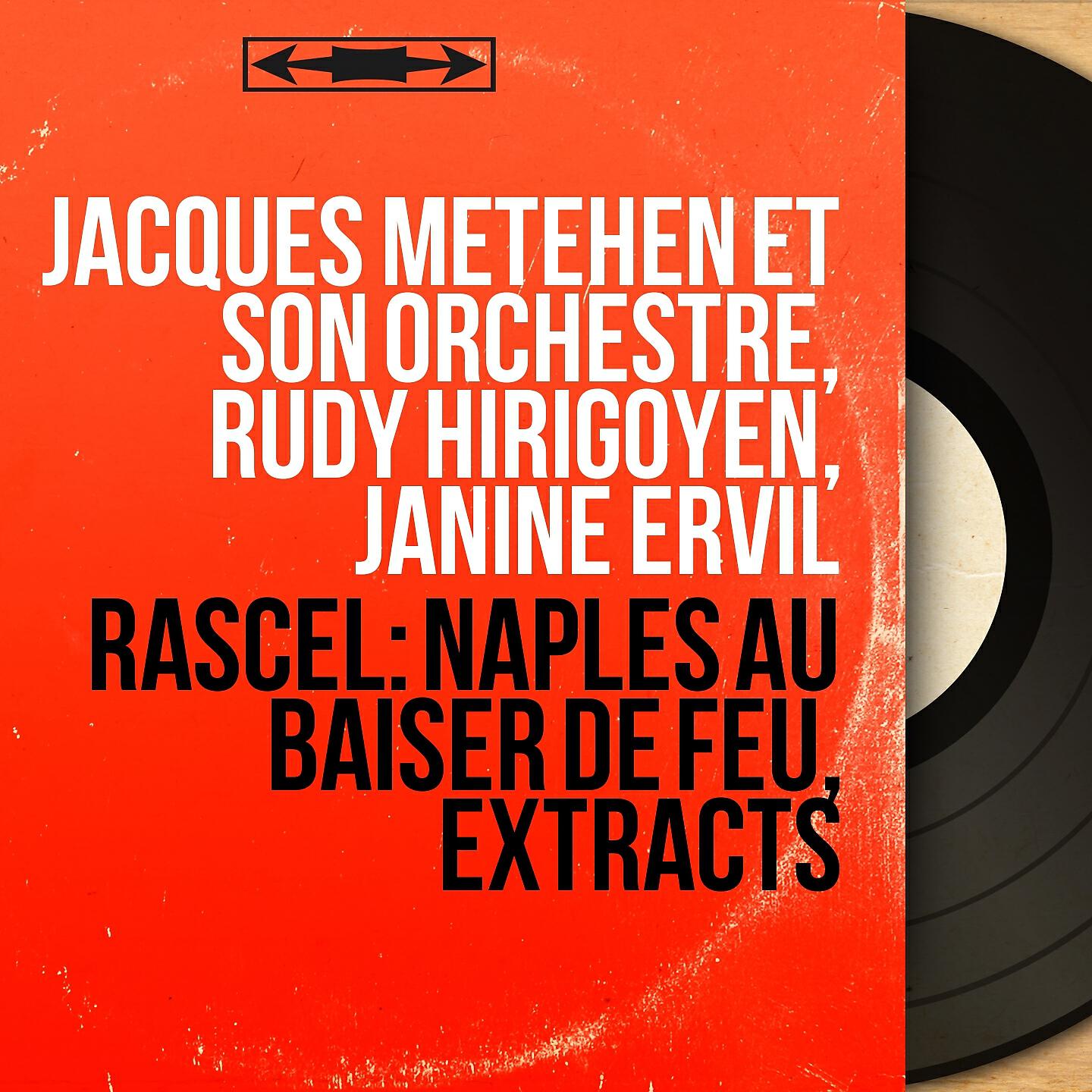 Jacques Metehen et son orchestre - Naples au baiser de feu, Act I: 