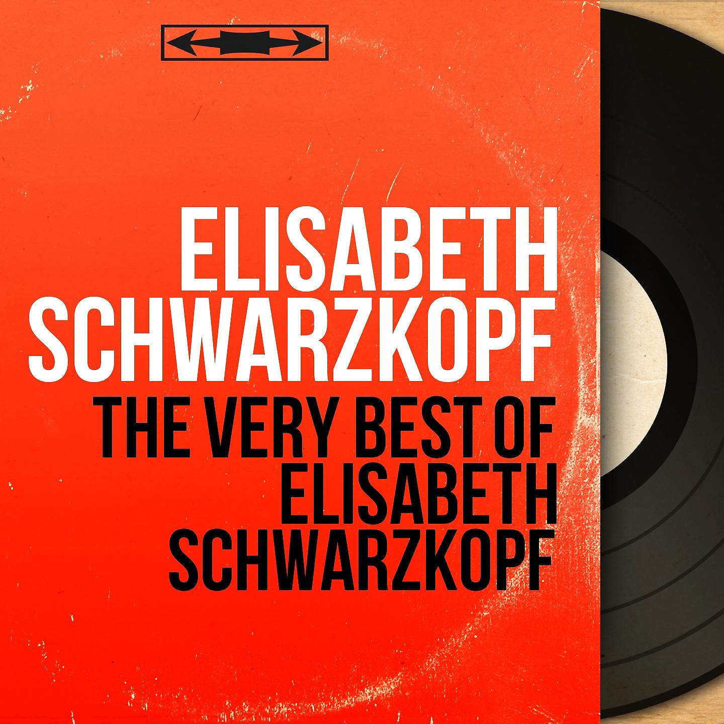 Постер альбома The Very Best of Elisabeth Schwarzkopf