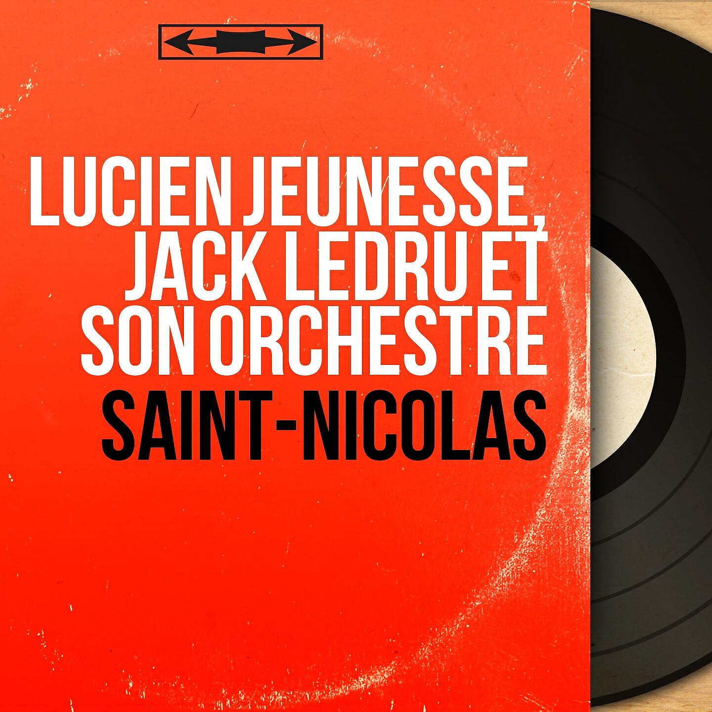 Lucien Jeunesse - Saint-nicolas, patron des écoliers