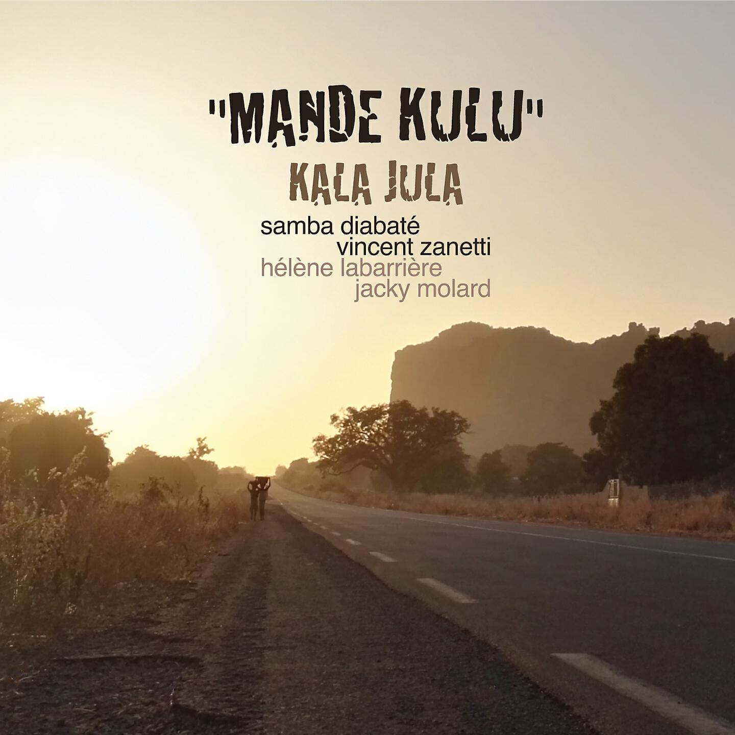 Kala Jula - Berceuse pour atesh