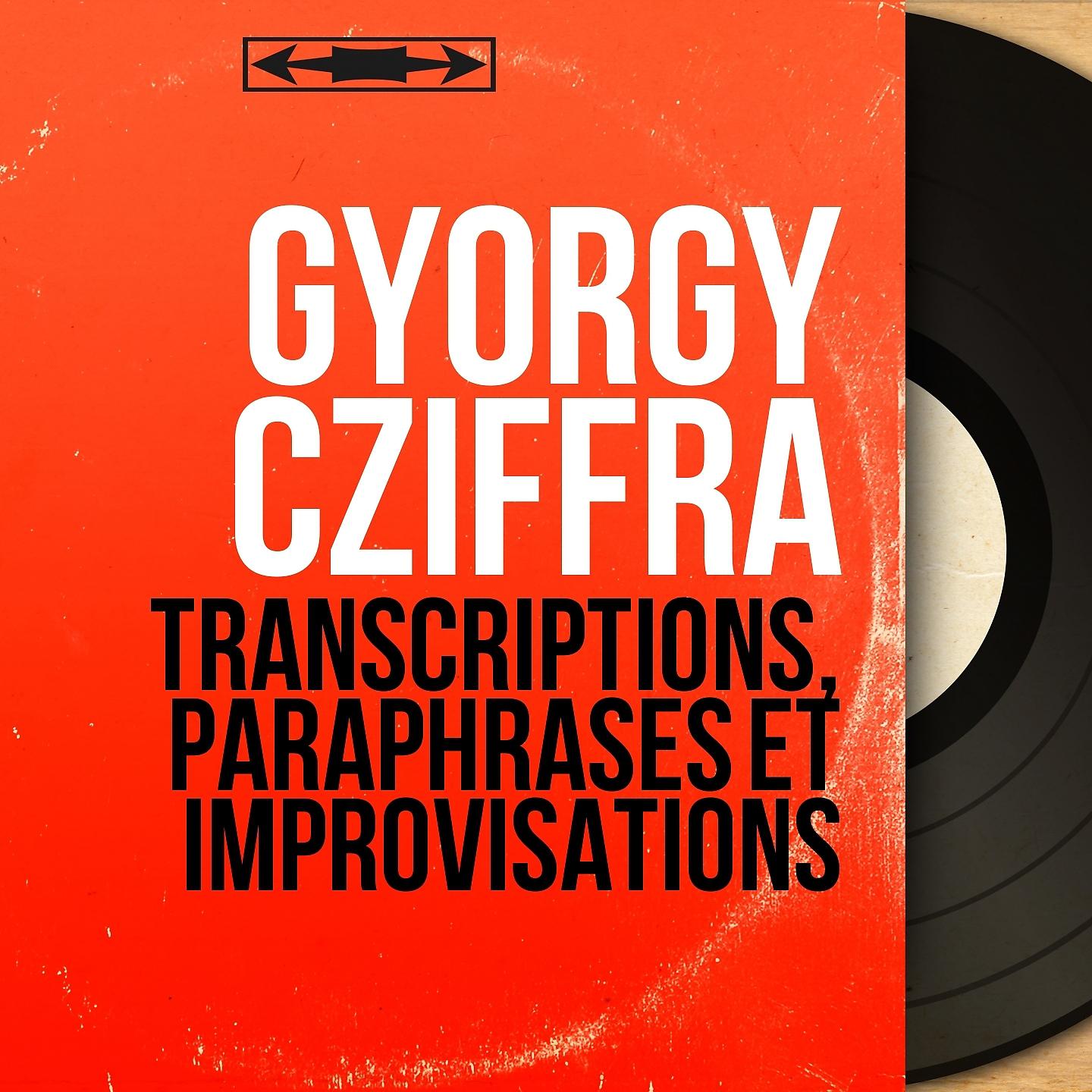 Постер альбома Transcriptions, paraphrases et improvisations