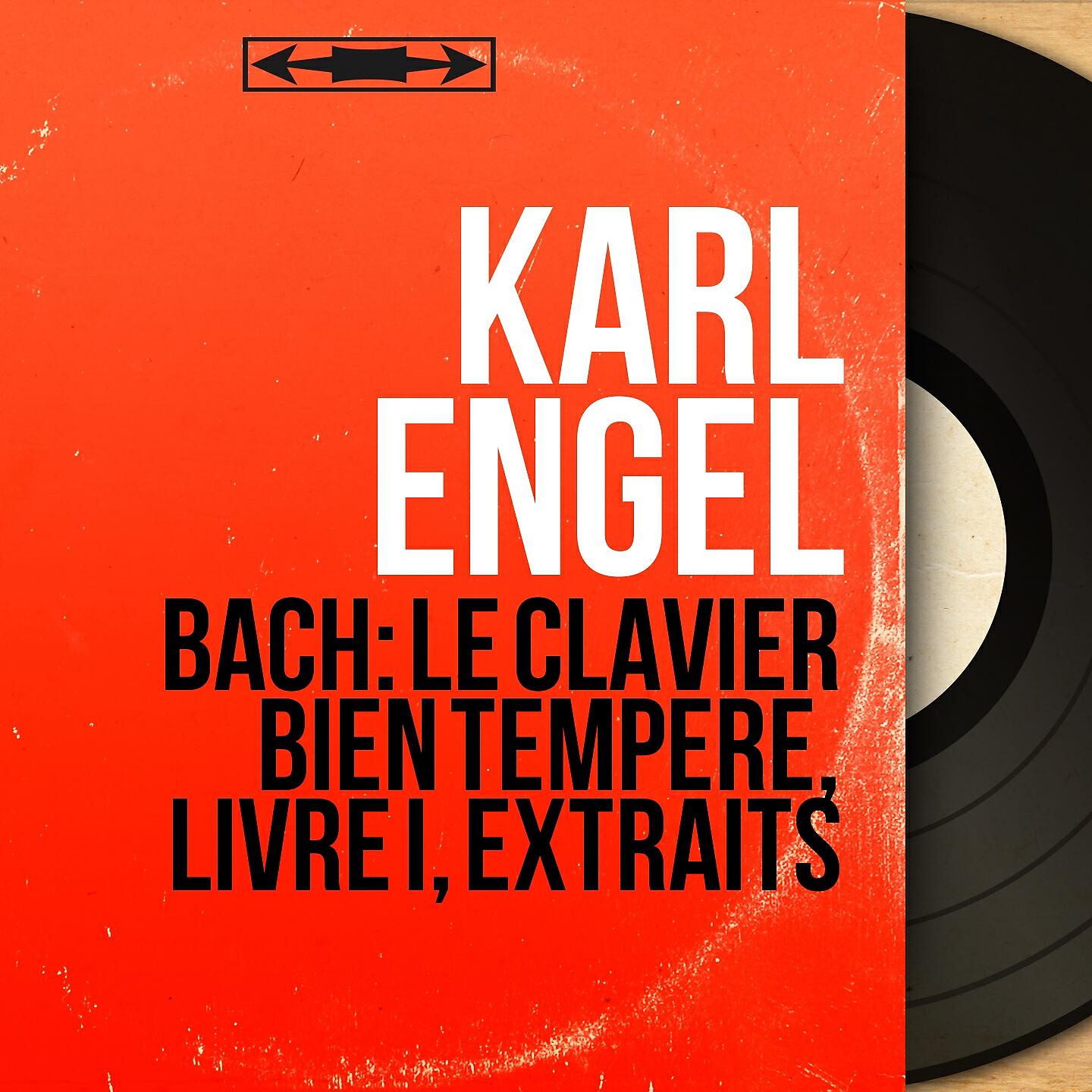 Karl Engel - Le clavier bien tempéré, Livre I: Fugue No. 3 in C-Sharp Major, BWV 848