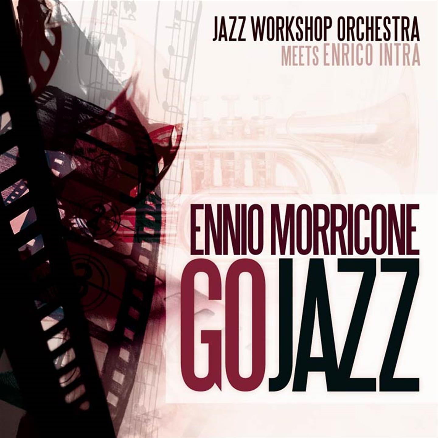 Постер альбома Ennio Morricone Go Jazz