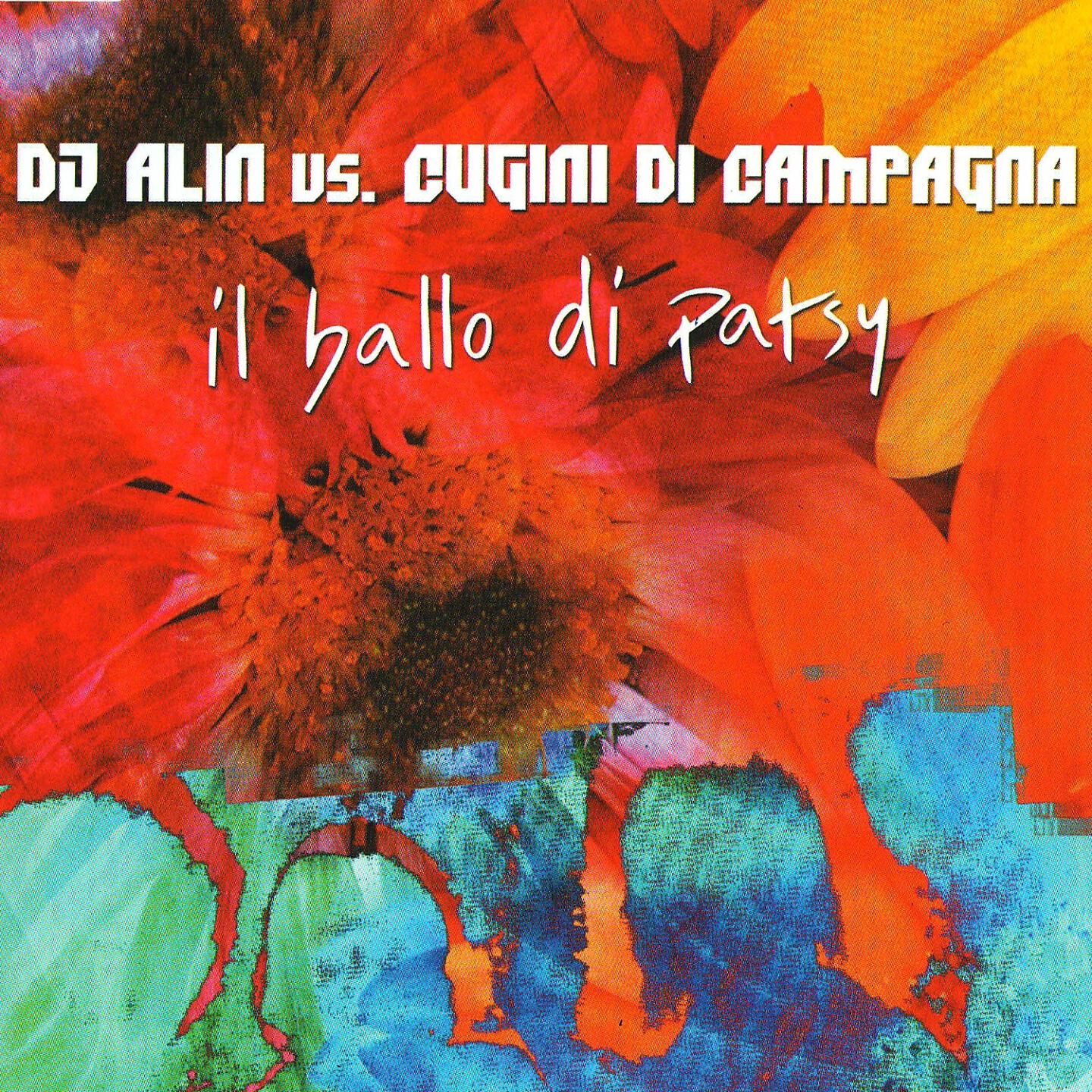 Dj Alin - Senza patsy (Original version) (Dj Alin Vs. Cugini Di Campagna)