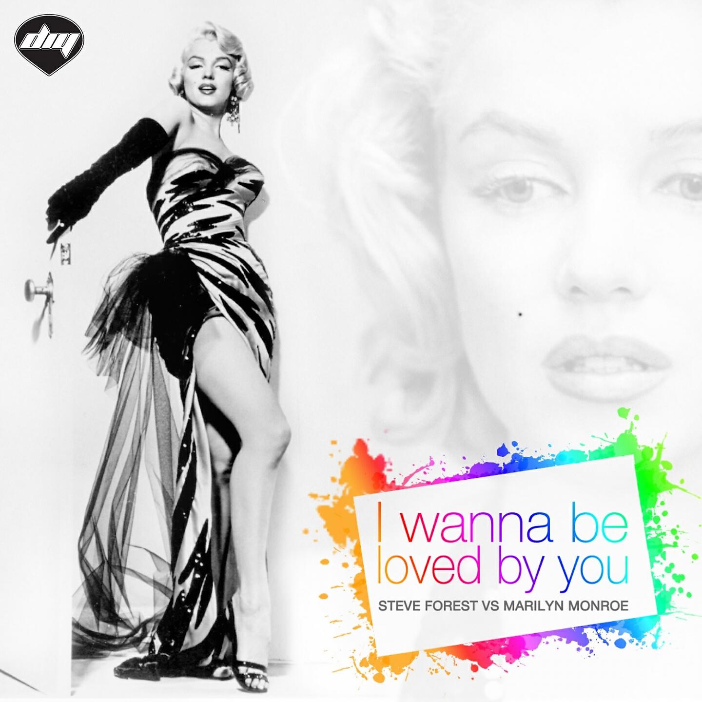 Steve Forest - I Wanna Be Loved by You (David Quijada Mix) (Steve Forest Vs Marilyn Monroe)